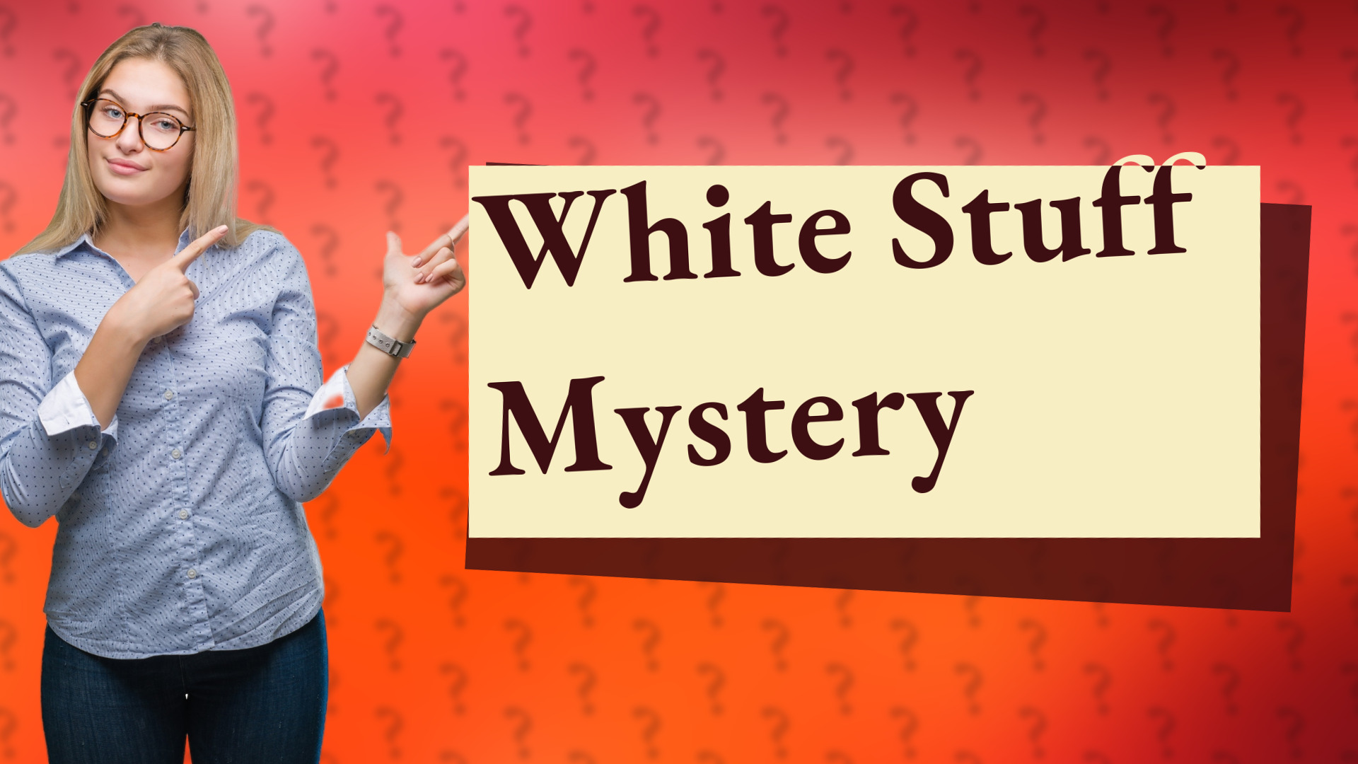 White Stuff Mystery