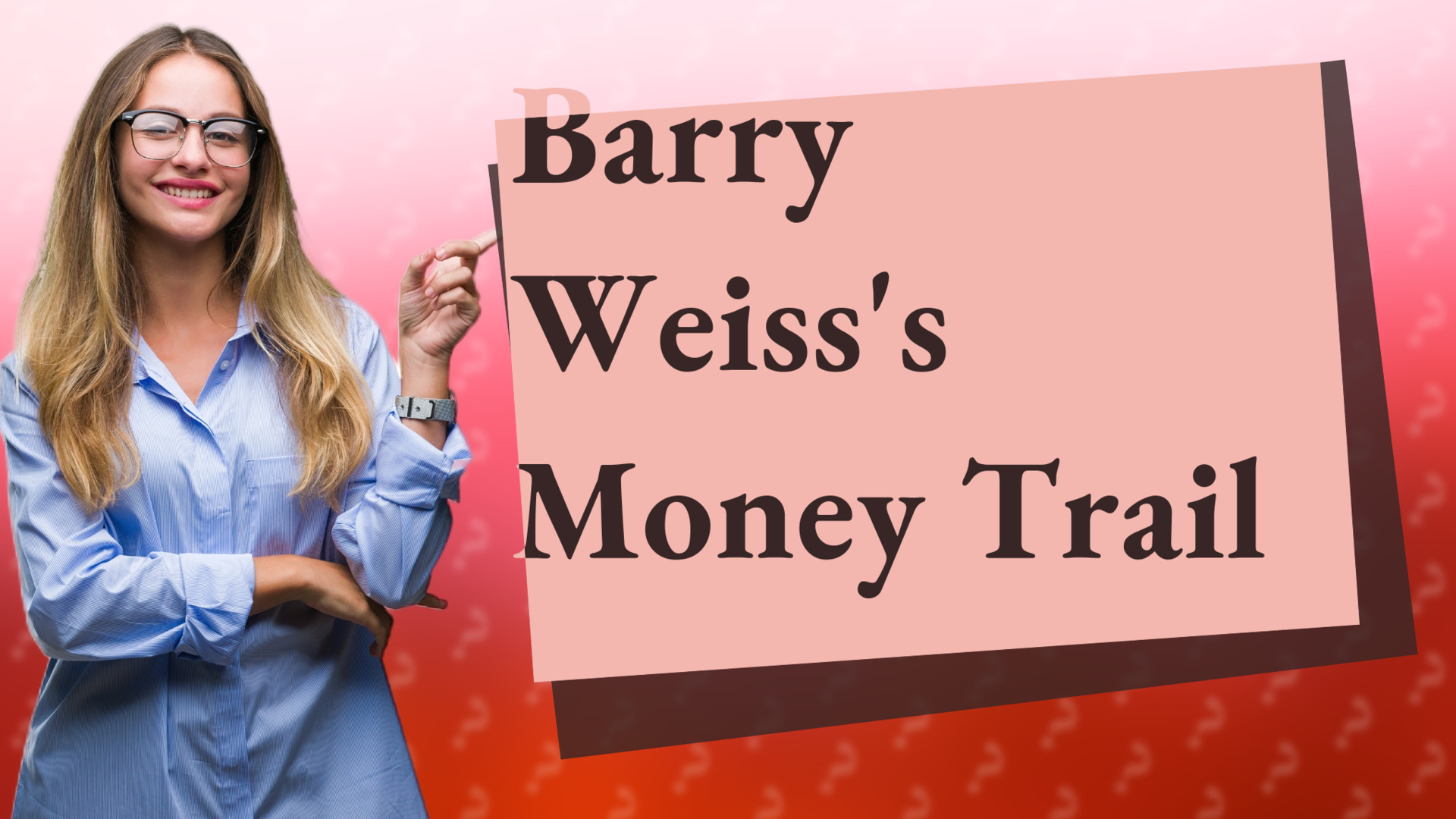 Barry Weiss's Money Trail