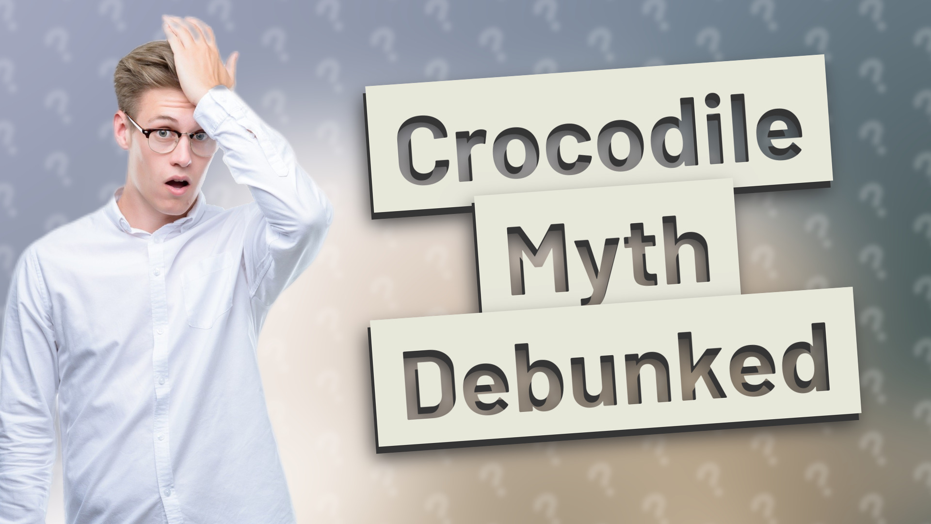 Crocodile Myth Debunked