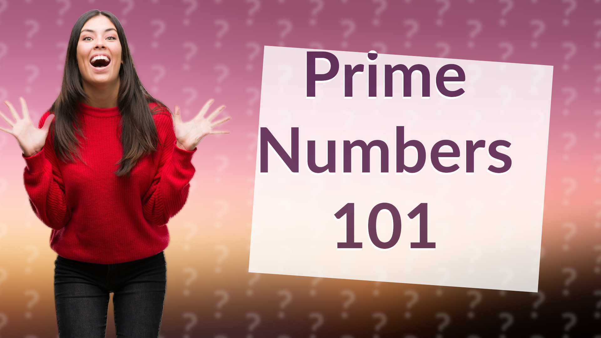 Prime Numbers 101