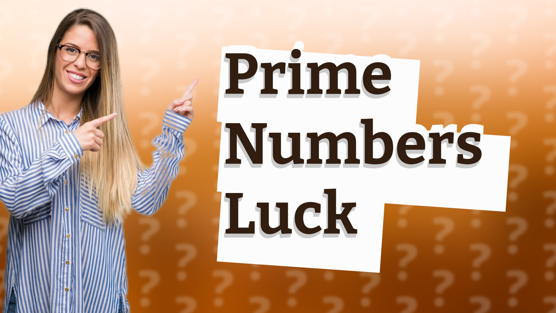 Prime Numbers Luck