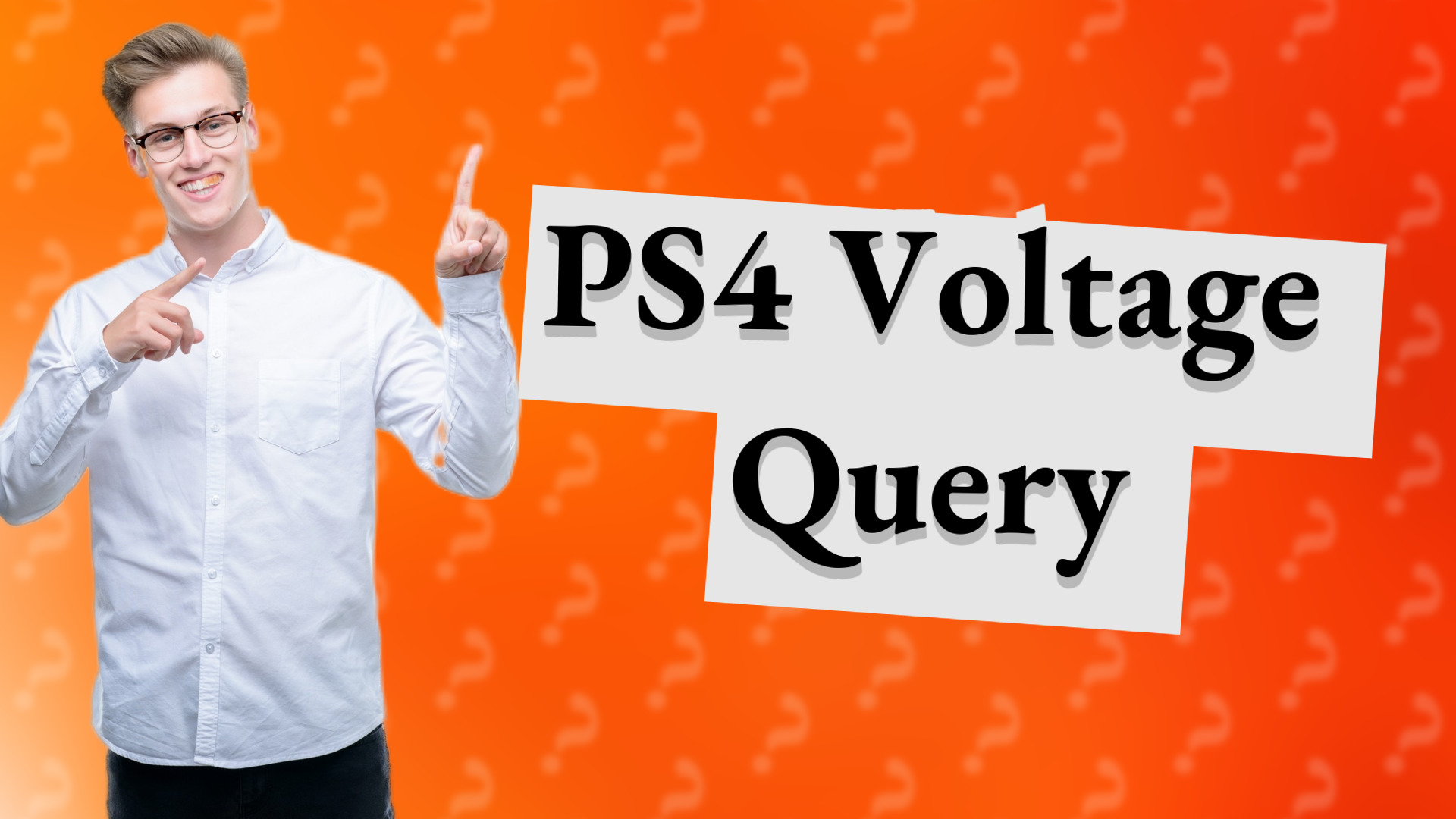 PS4 Voltage Query