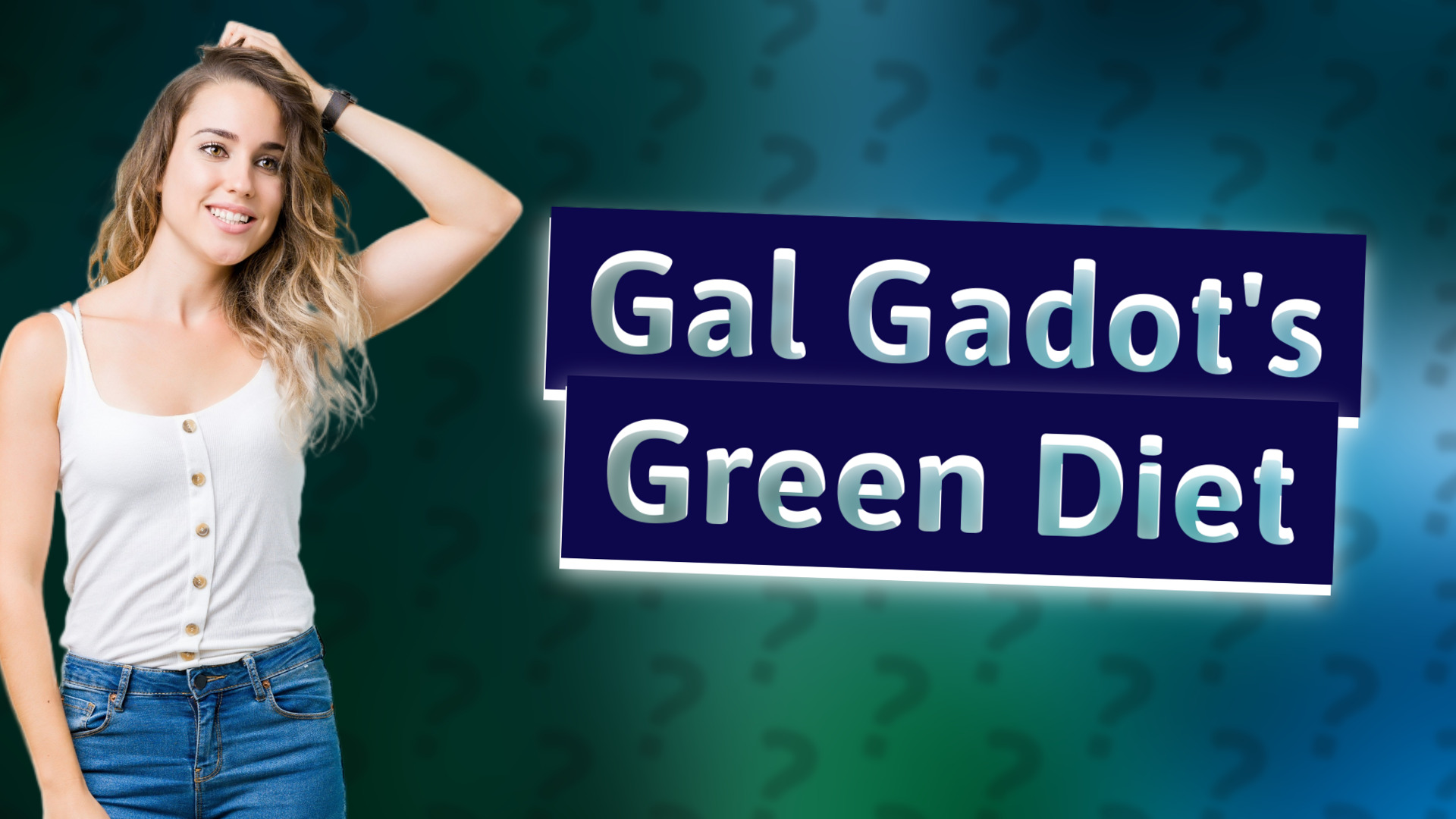 Gal Gadot's Green Diet