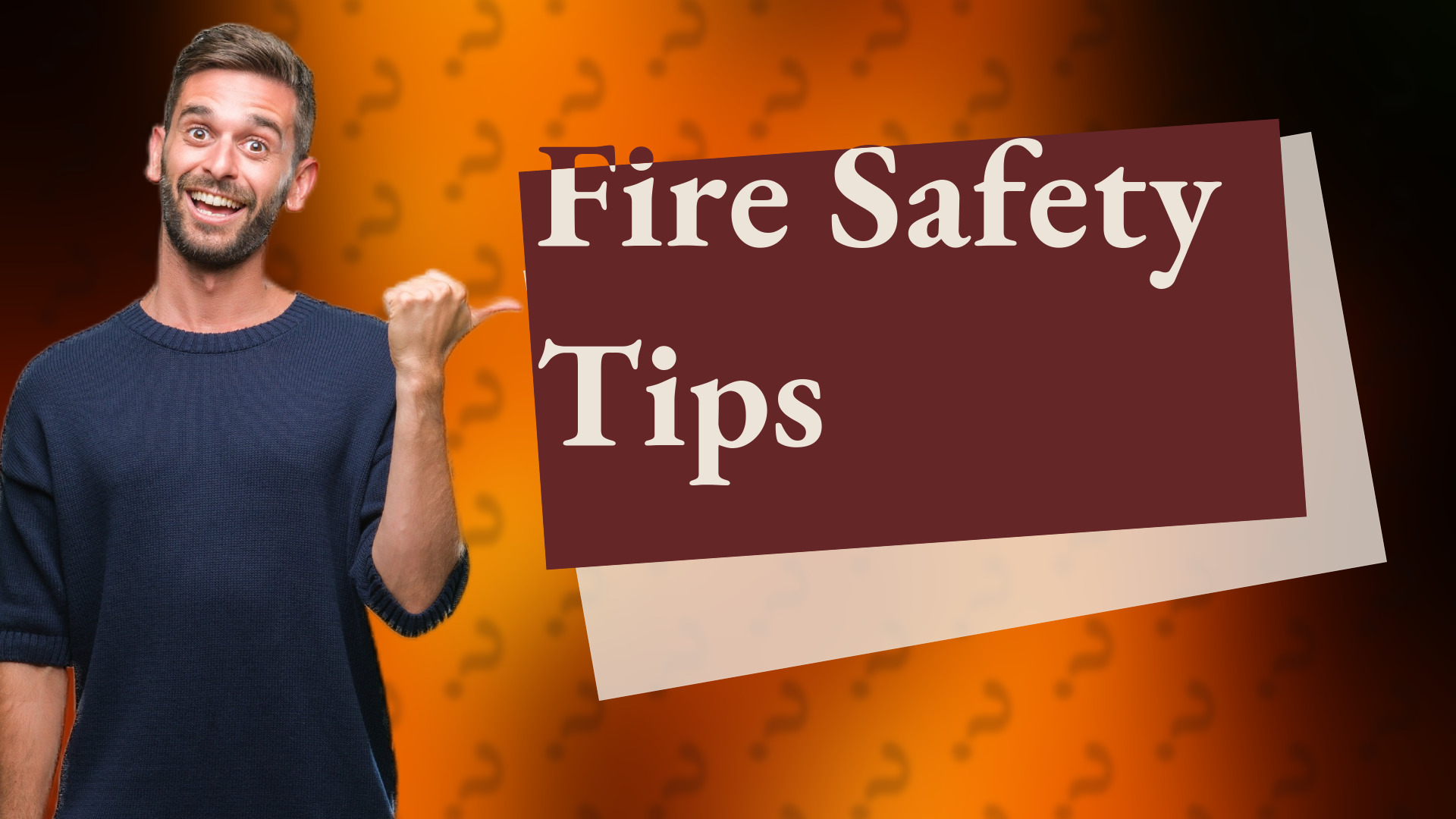 Fire Safety Tips