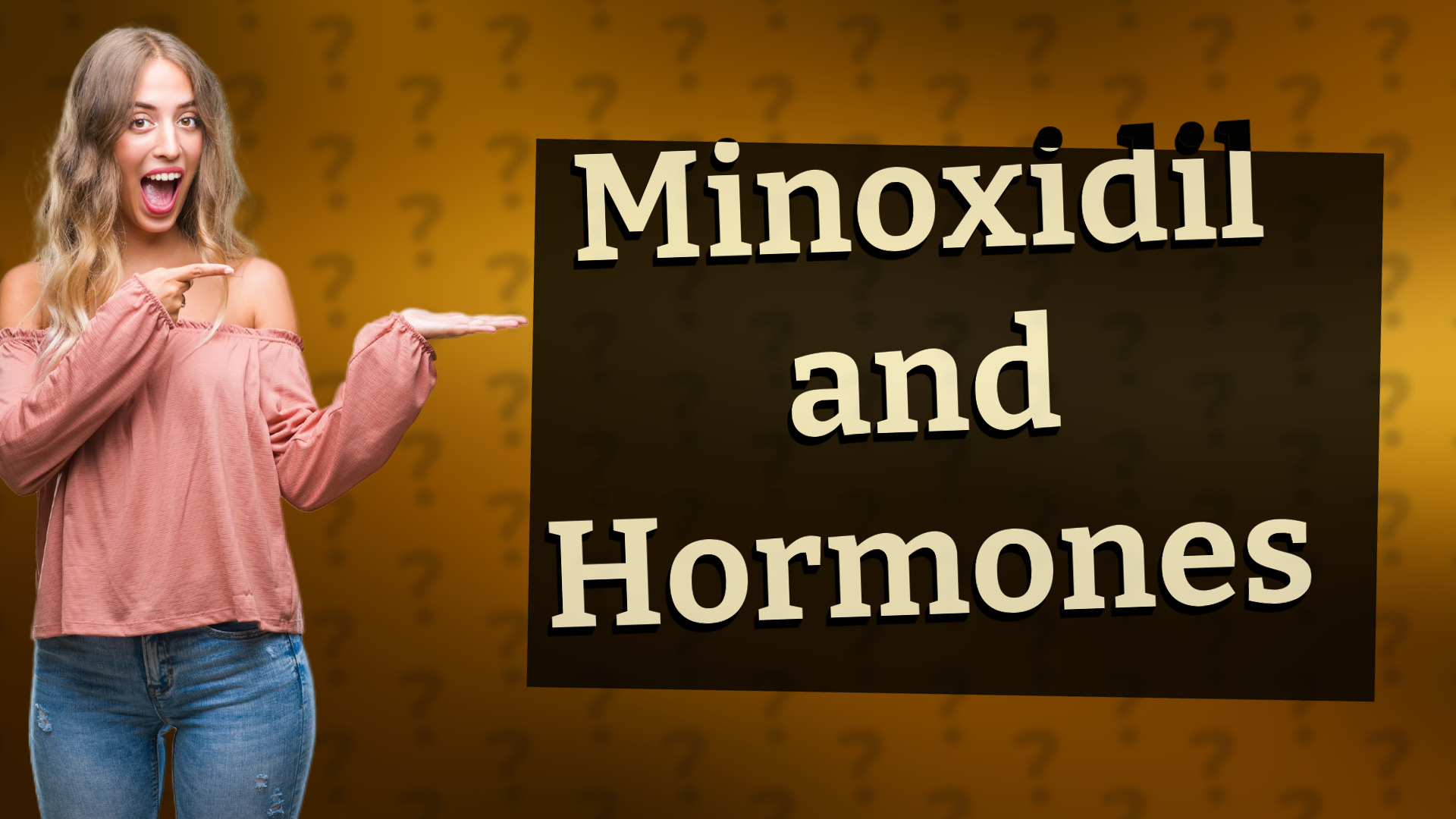Minoxidil and Hormones