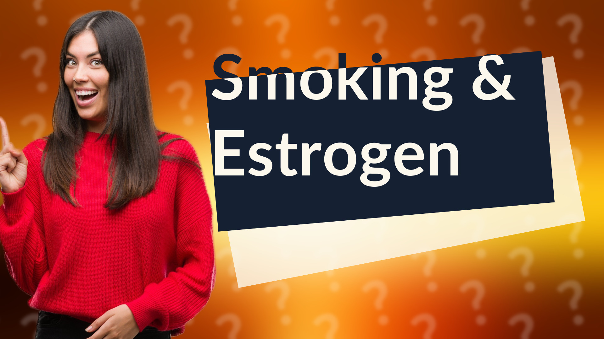Smoking & Estrogen