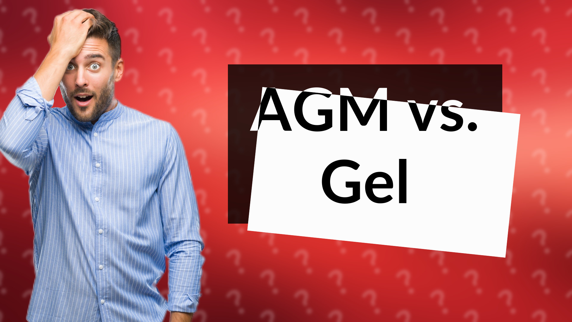AGM vs. Gel