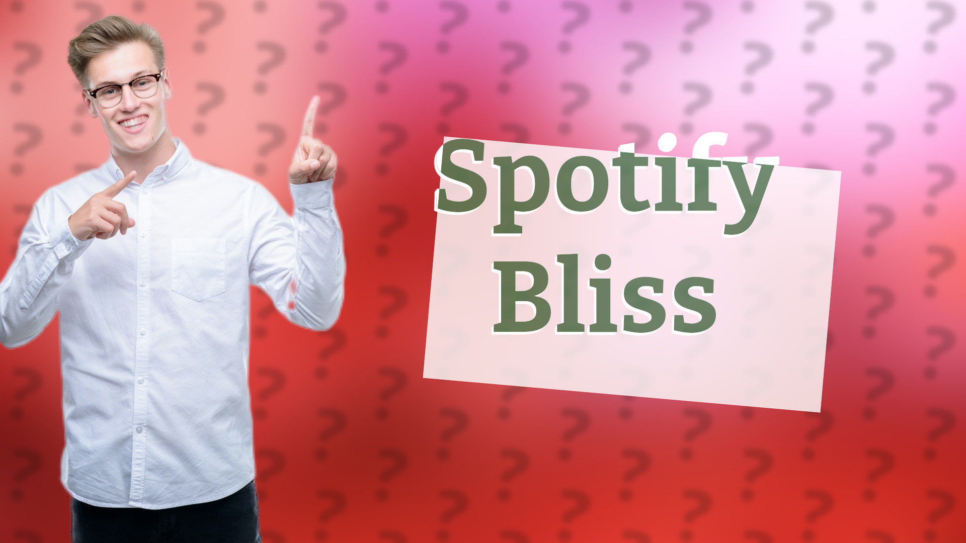 Spotify Bliss