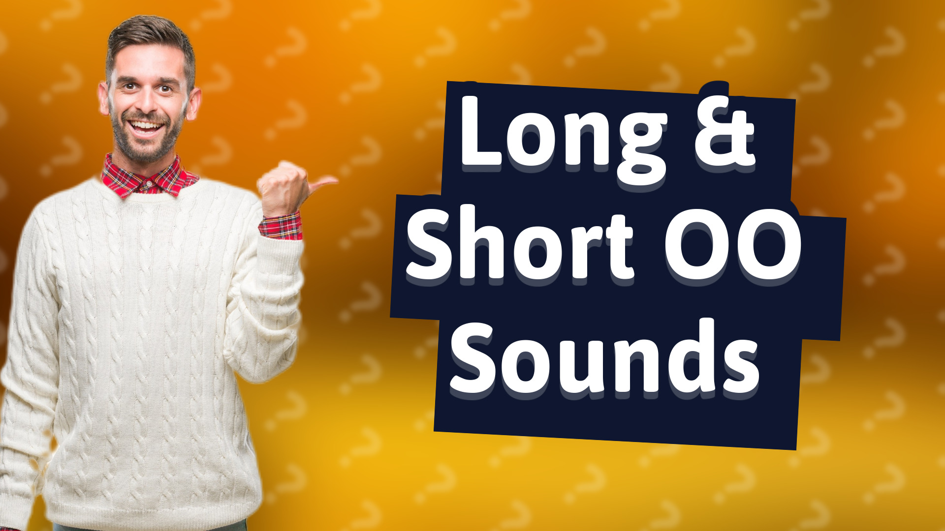 Long & Short OO Sounds