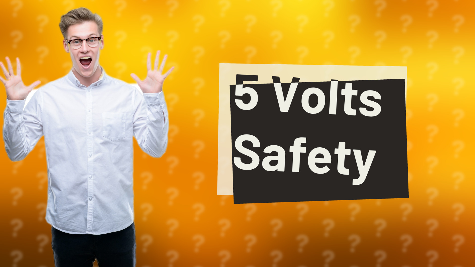 5 Volts Safety