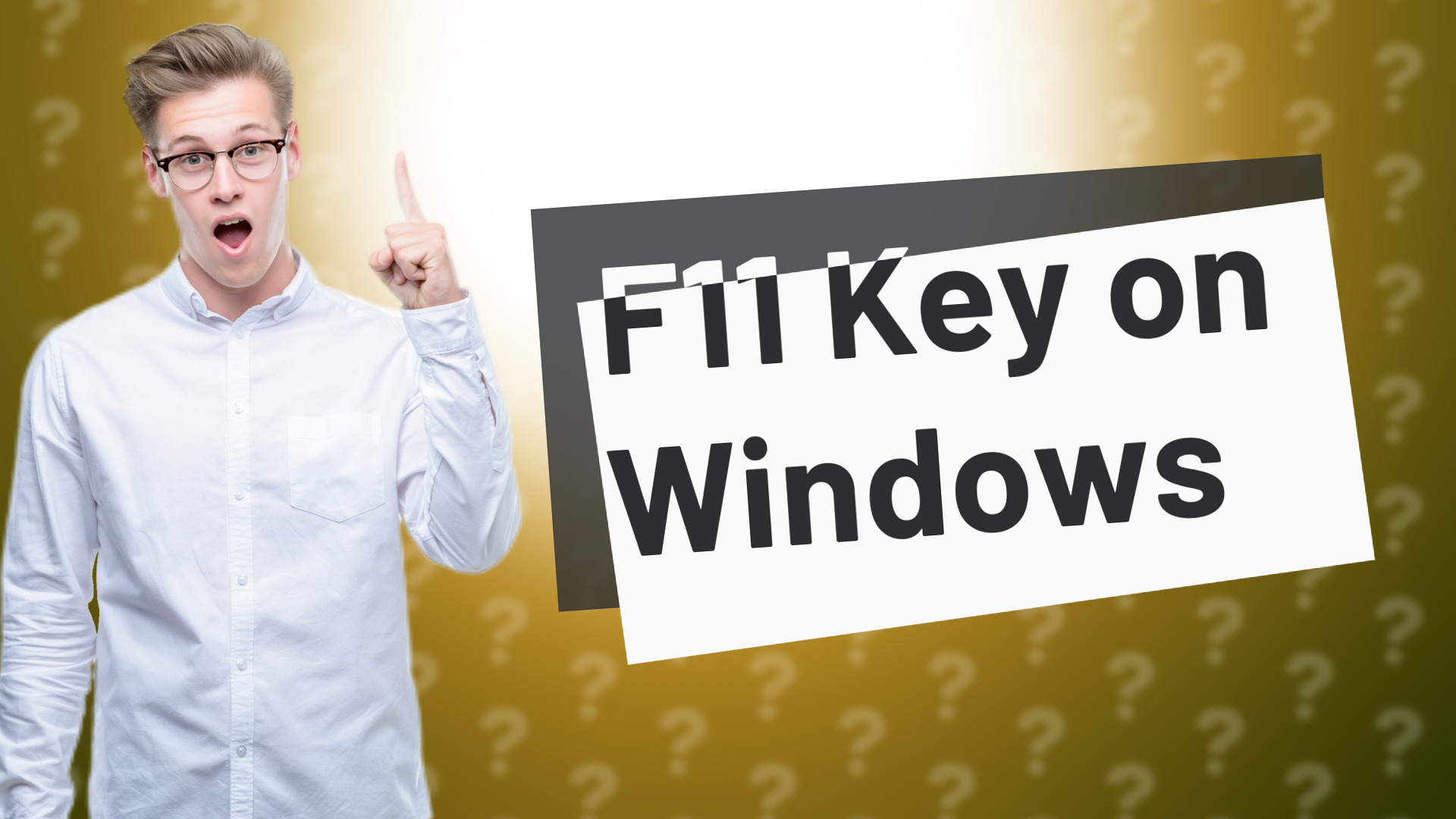 F11 Key on Windows