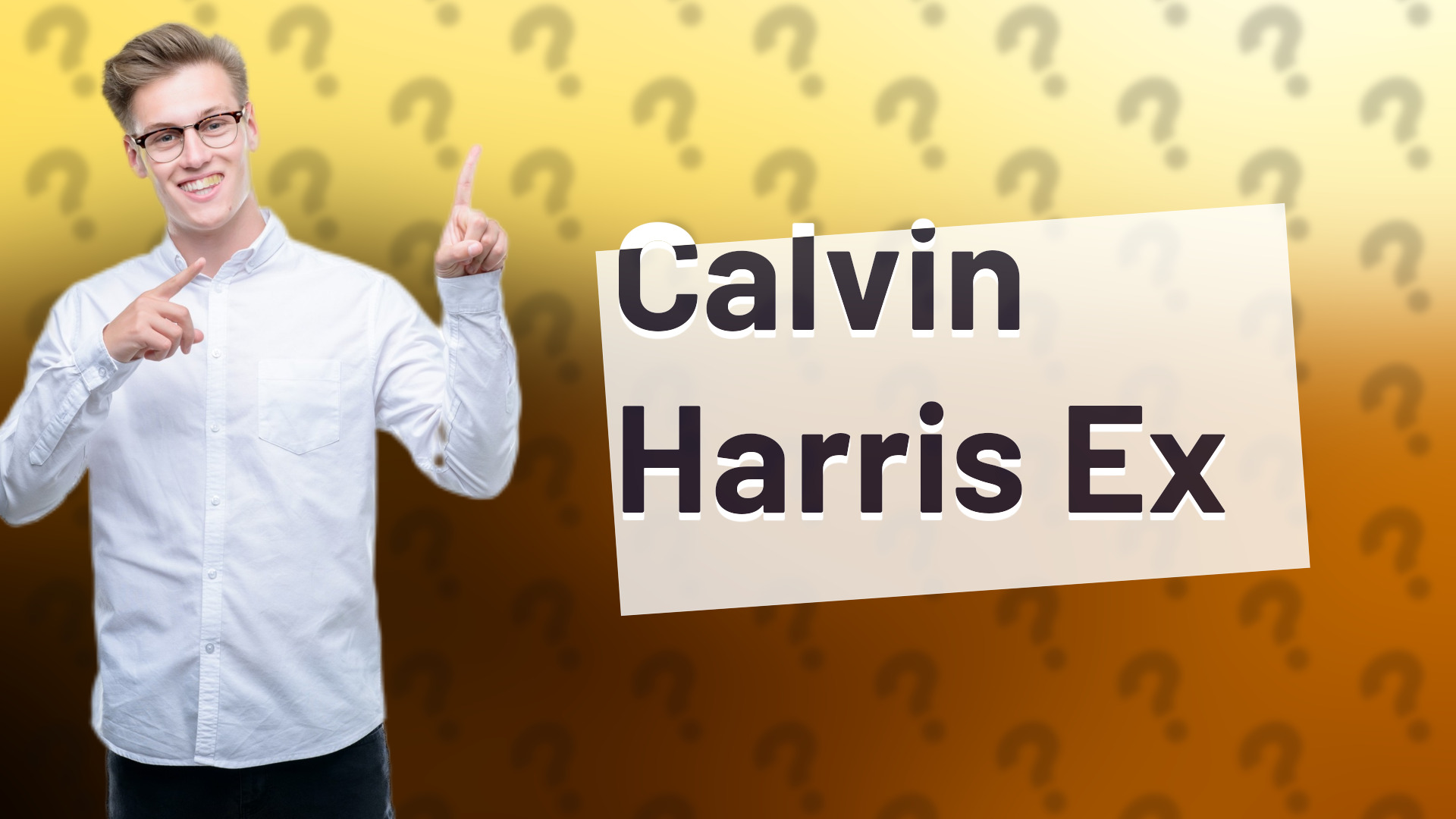 Calvin Harris Ex