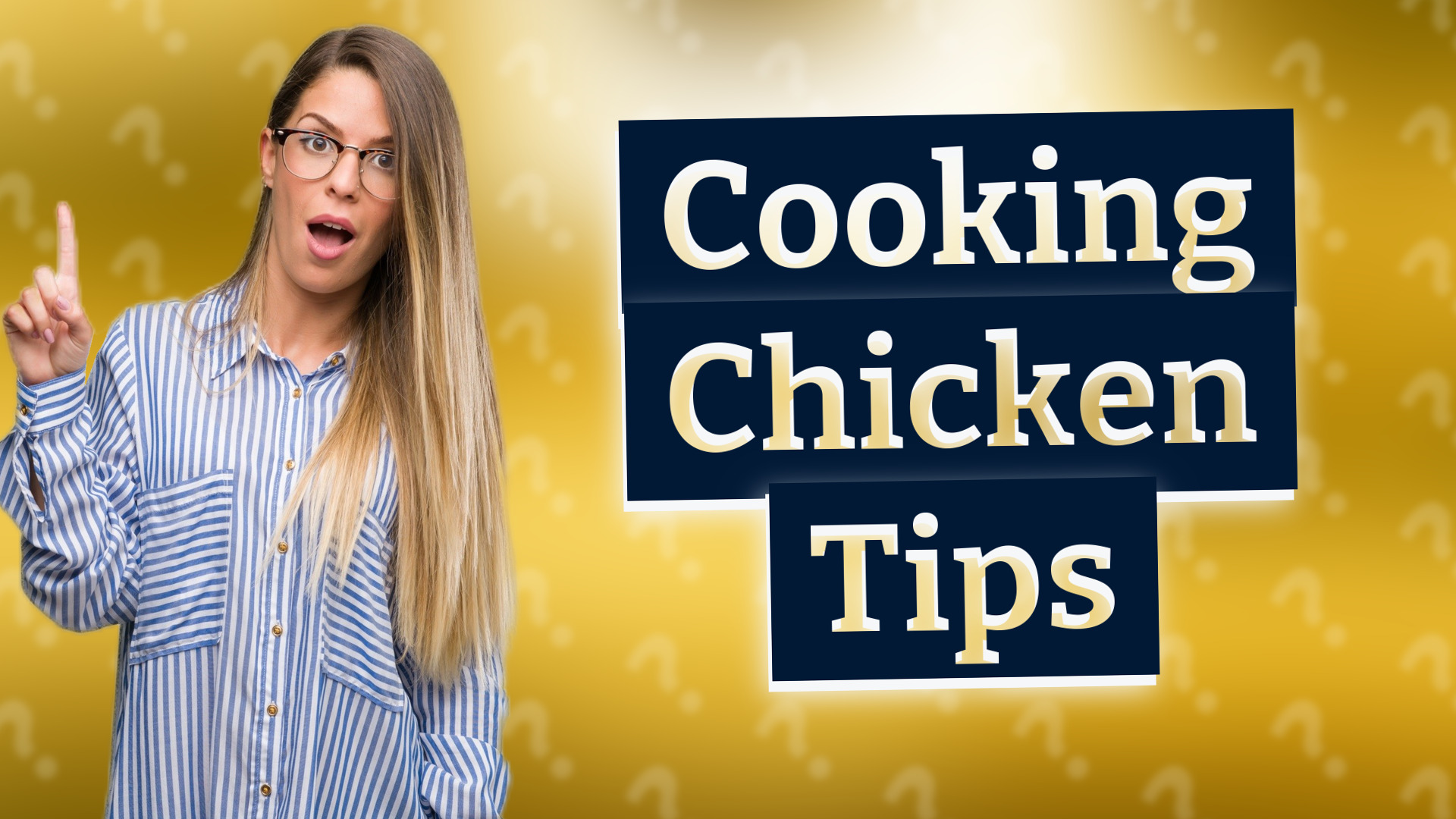 Cooking Chicken Tips