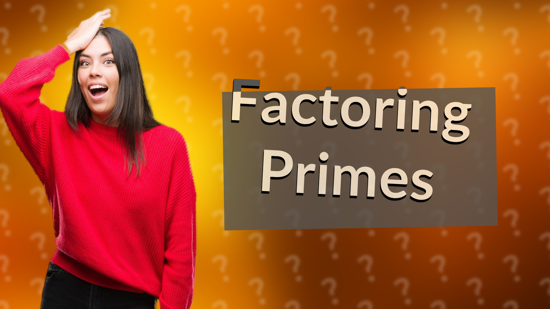 Factoring Primes