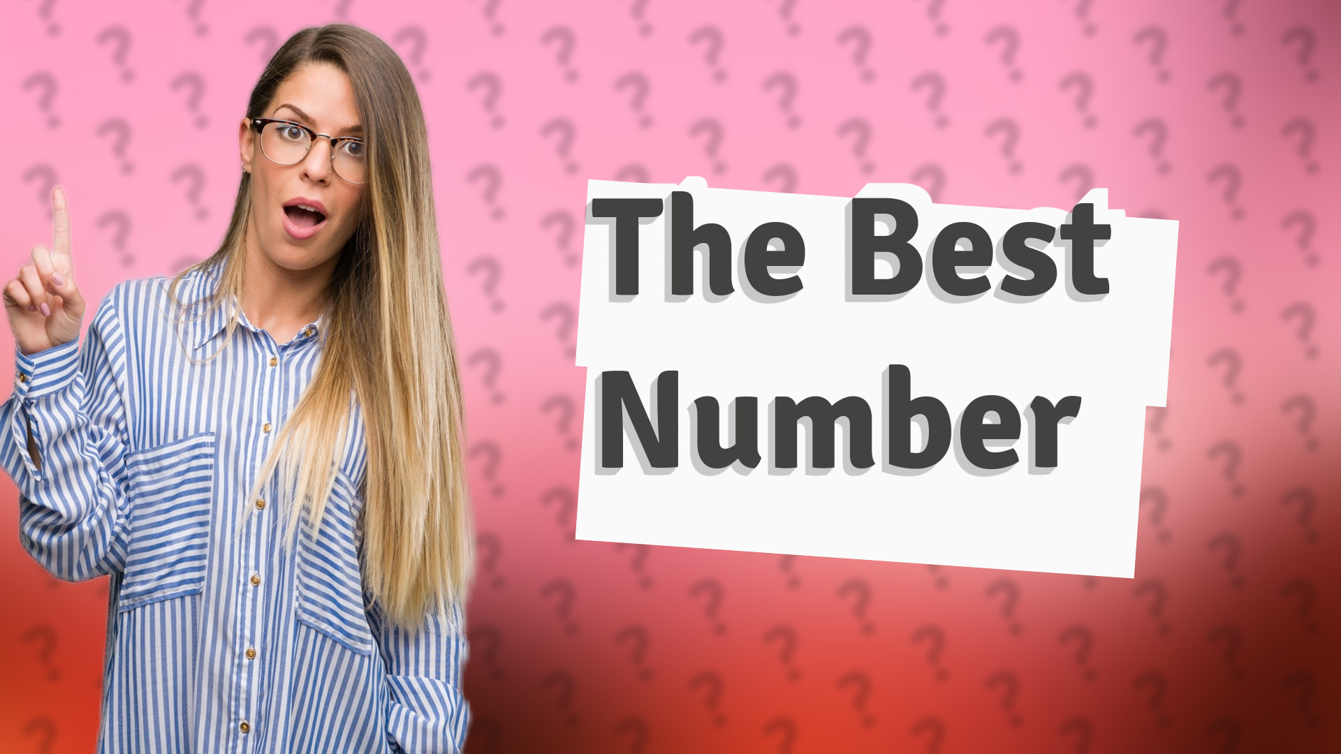 The Best Number