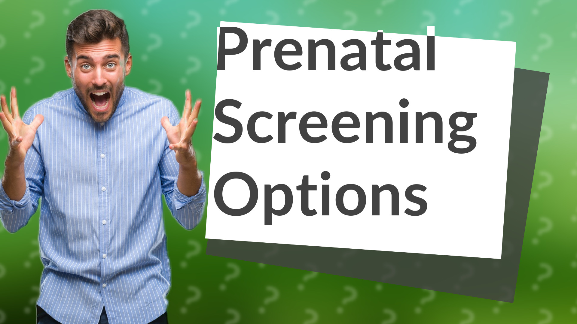 Prenatal Screening Options