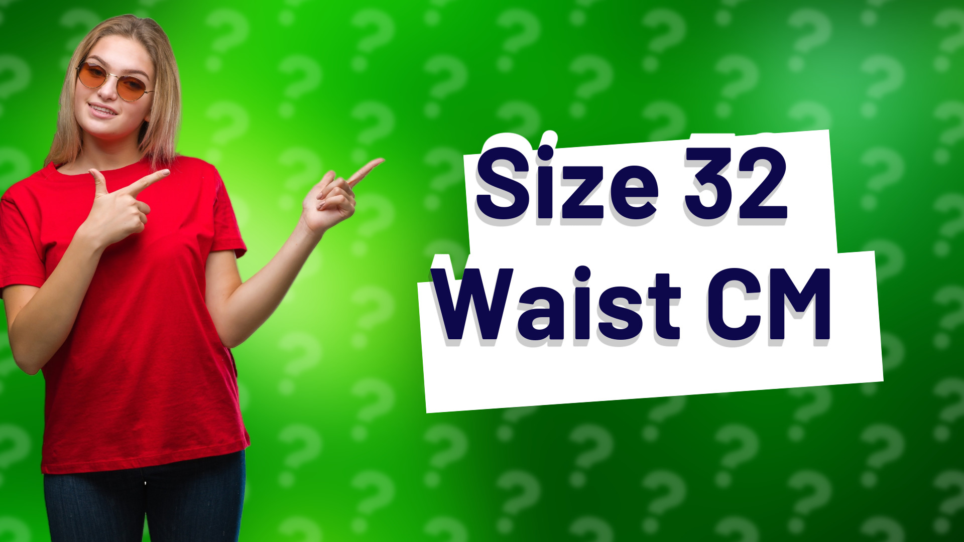 Size 32 Waist CM