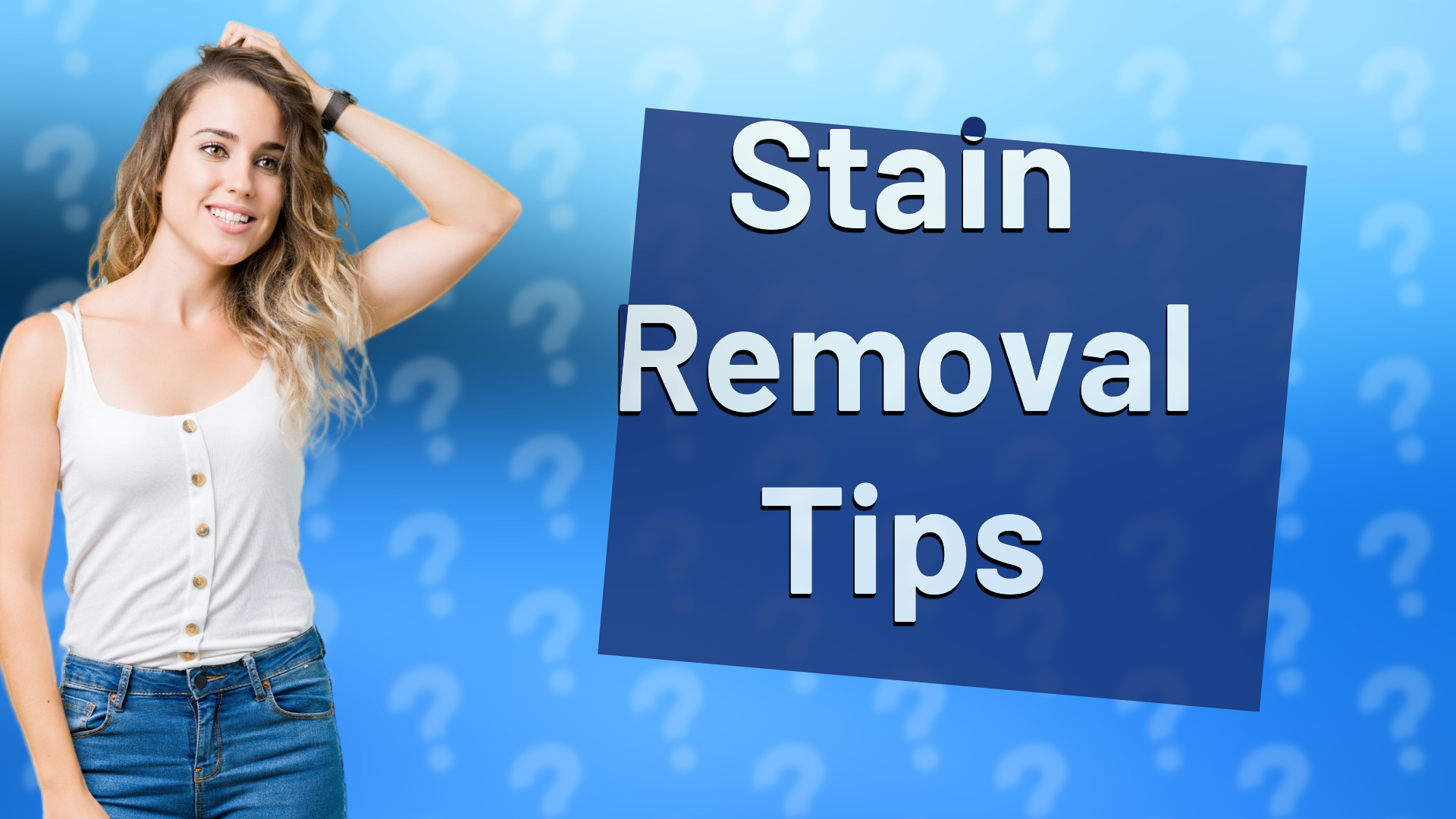 Stain Removal Tips
