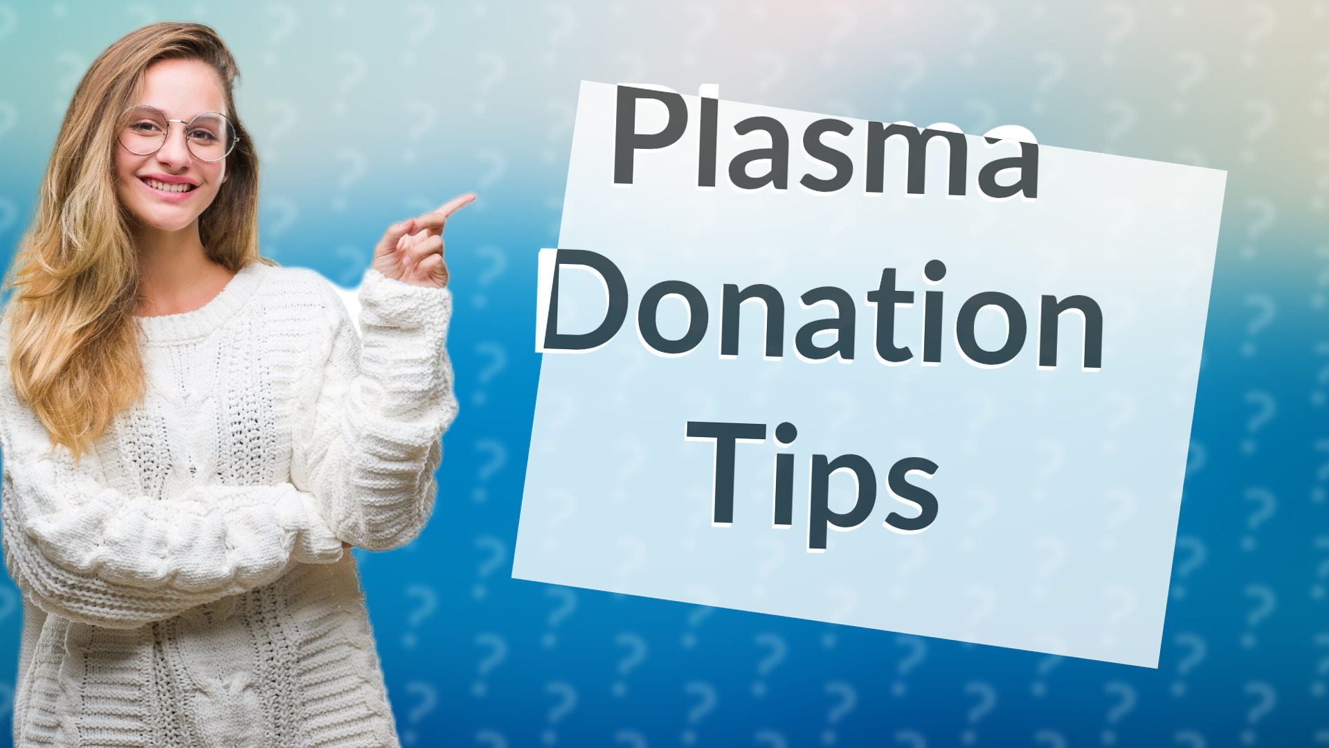 Plasma Donation Tips