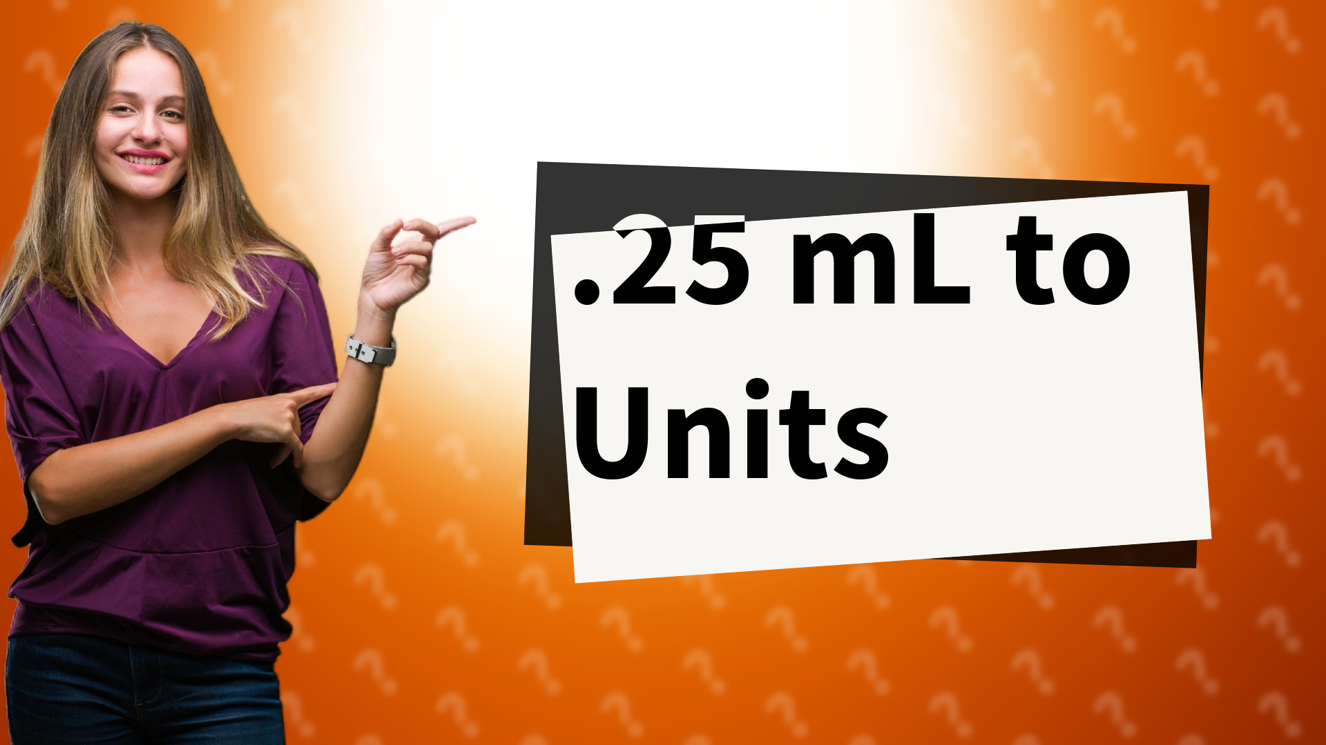 .25 mL to Units