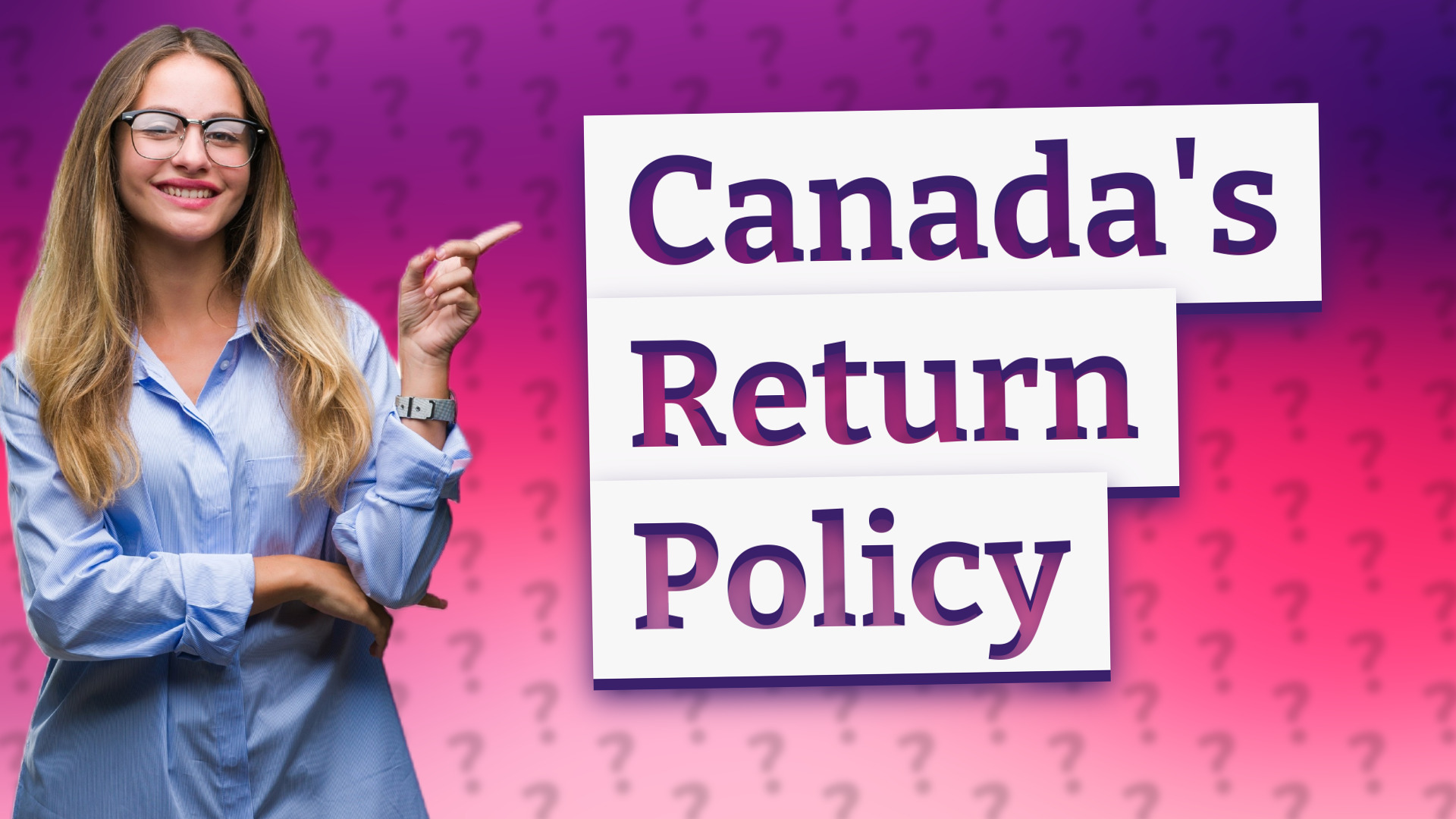 Canada's Return Policy