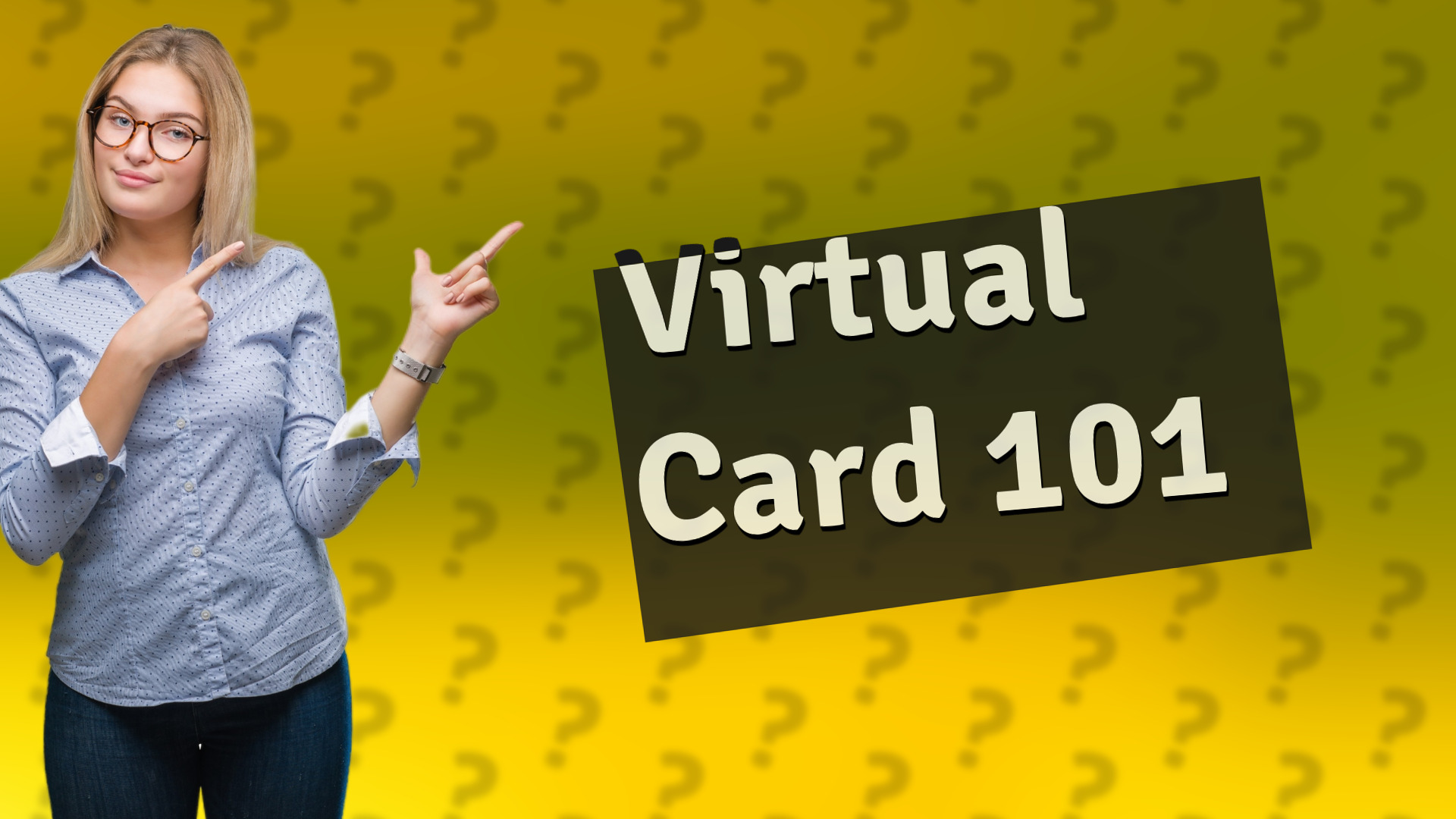 Virtual Card 101