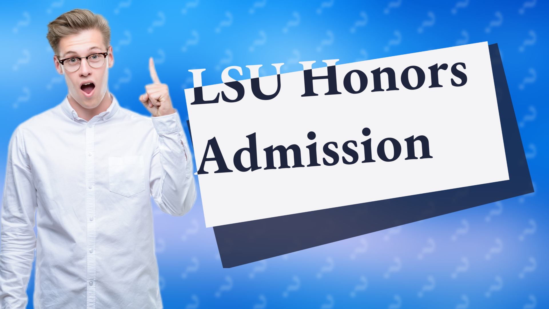 LSU Honors Admission