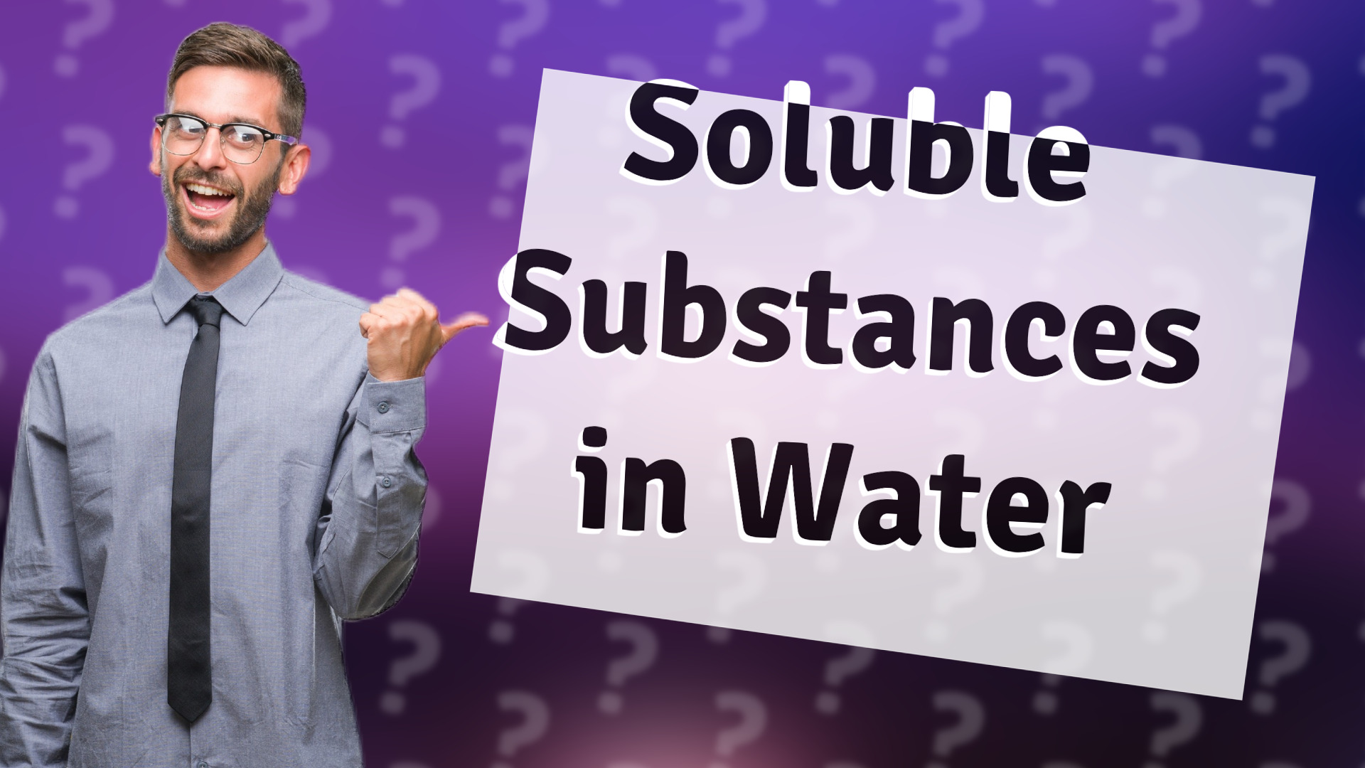Soluble Substances in Water