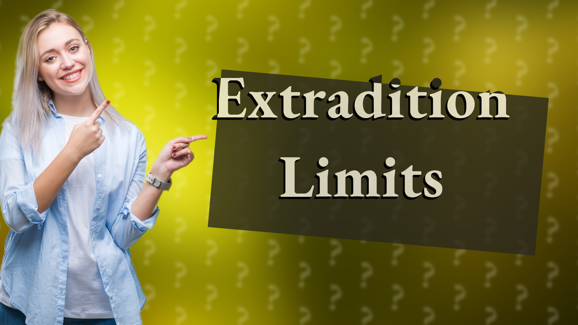 Extradition Limits