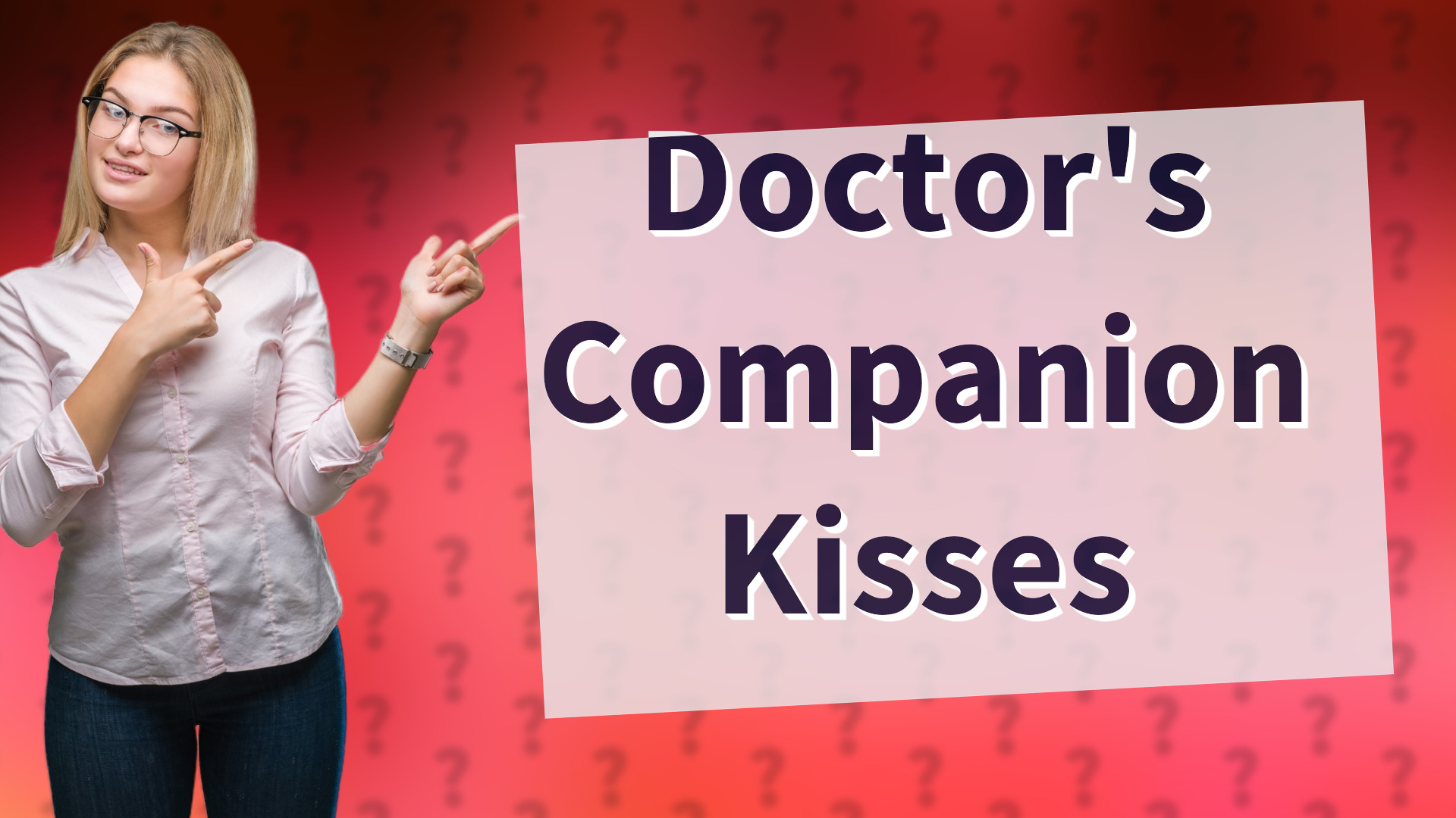 Doctor's Companion Kisses