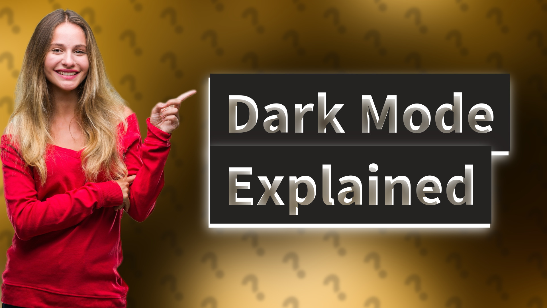 Dark Mode Explained
