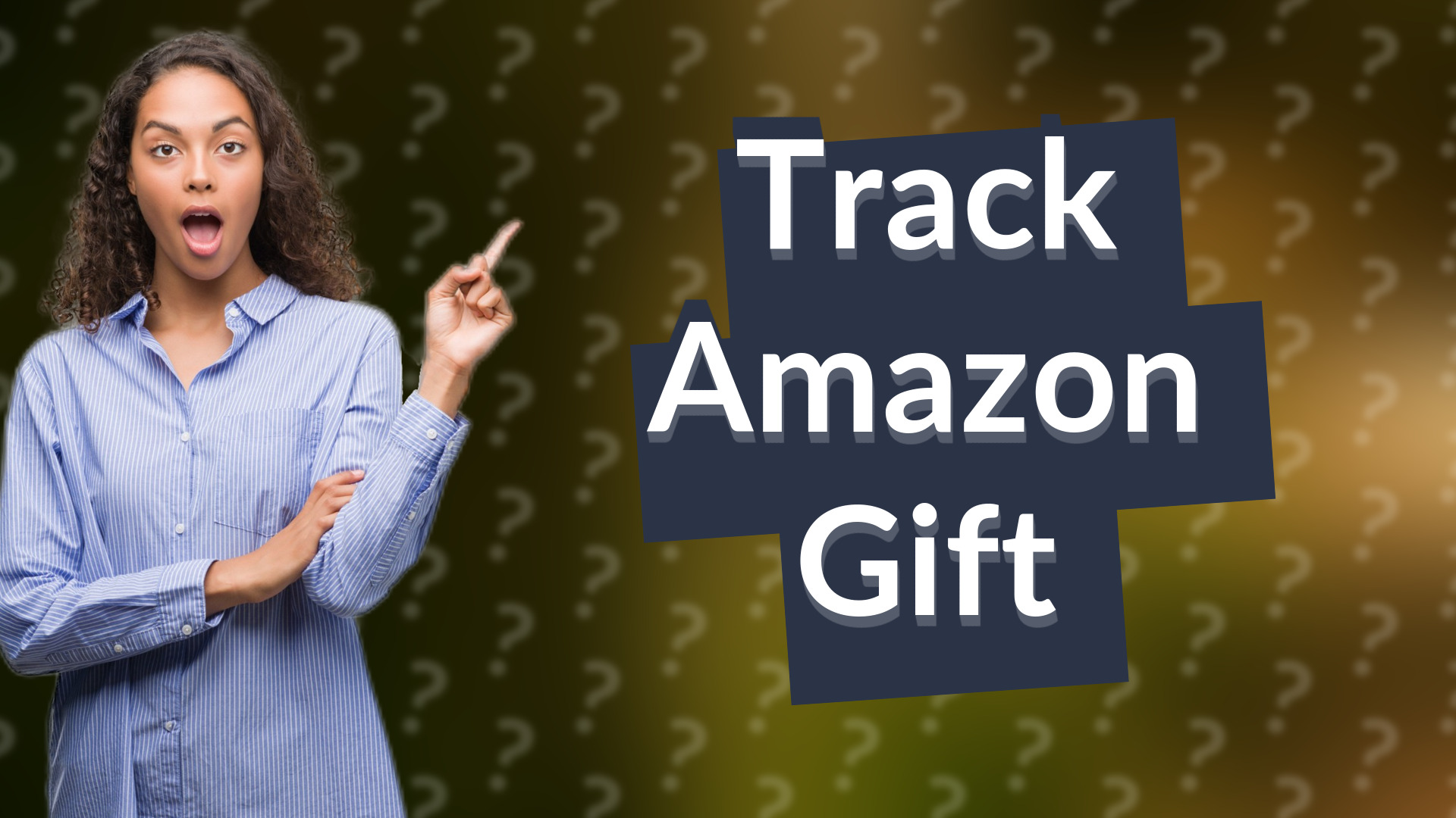 Track Amazon Gift