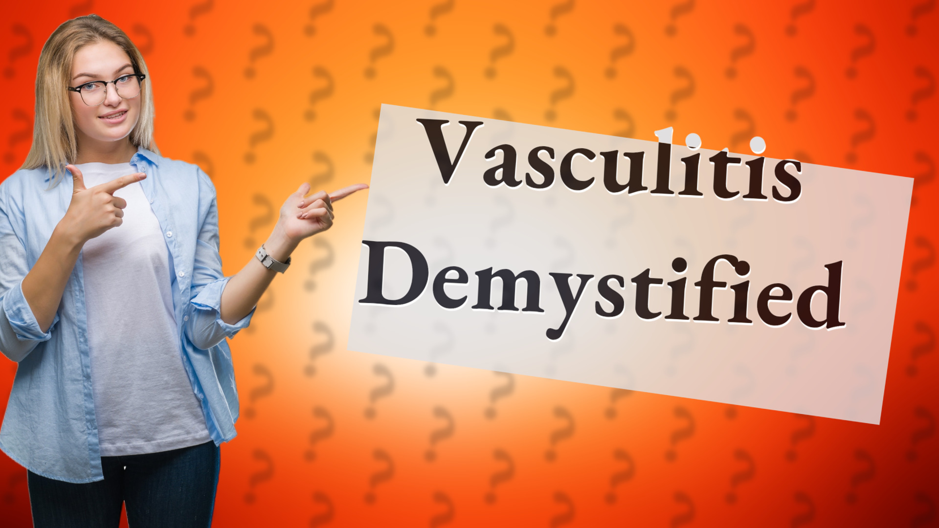 Vasculitis Demystified