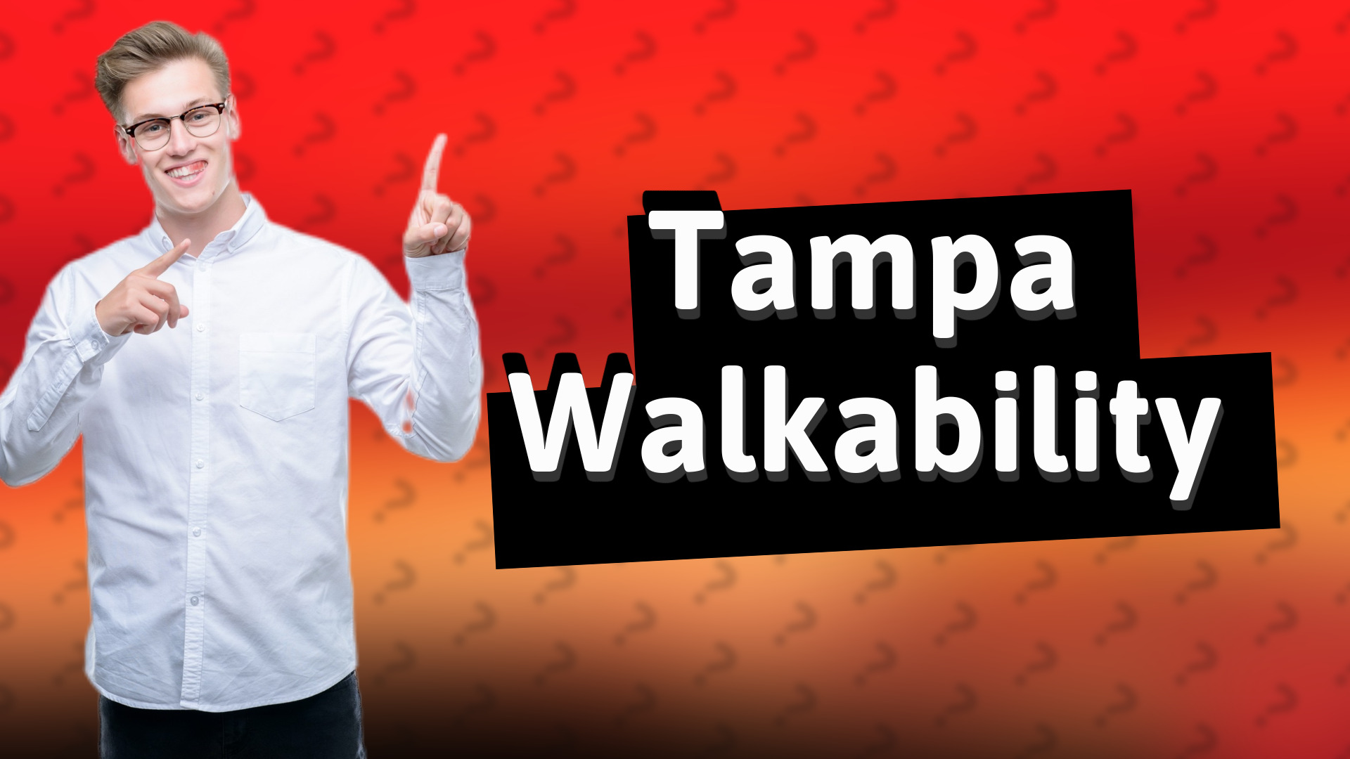 Tampa Walkability