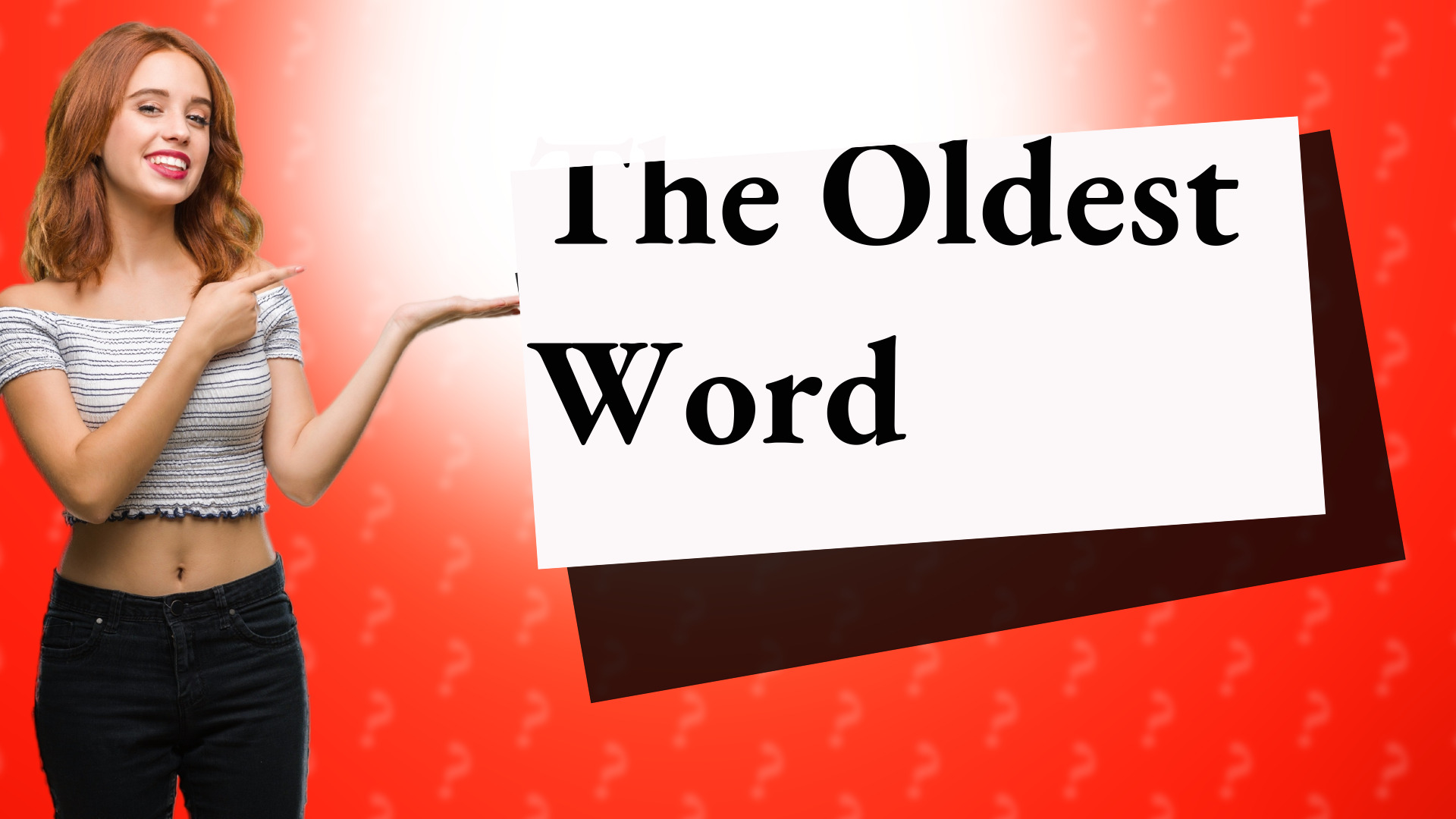 The Oldest Word