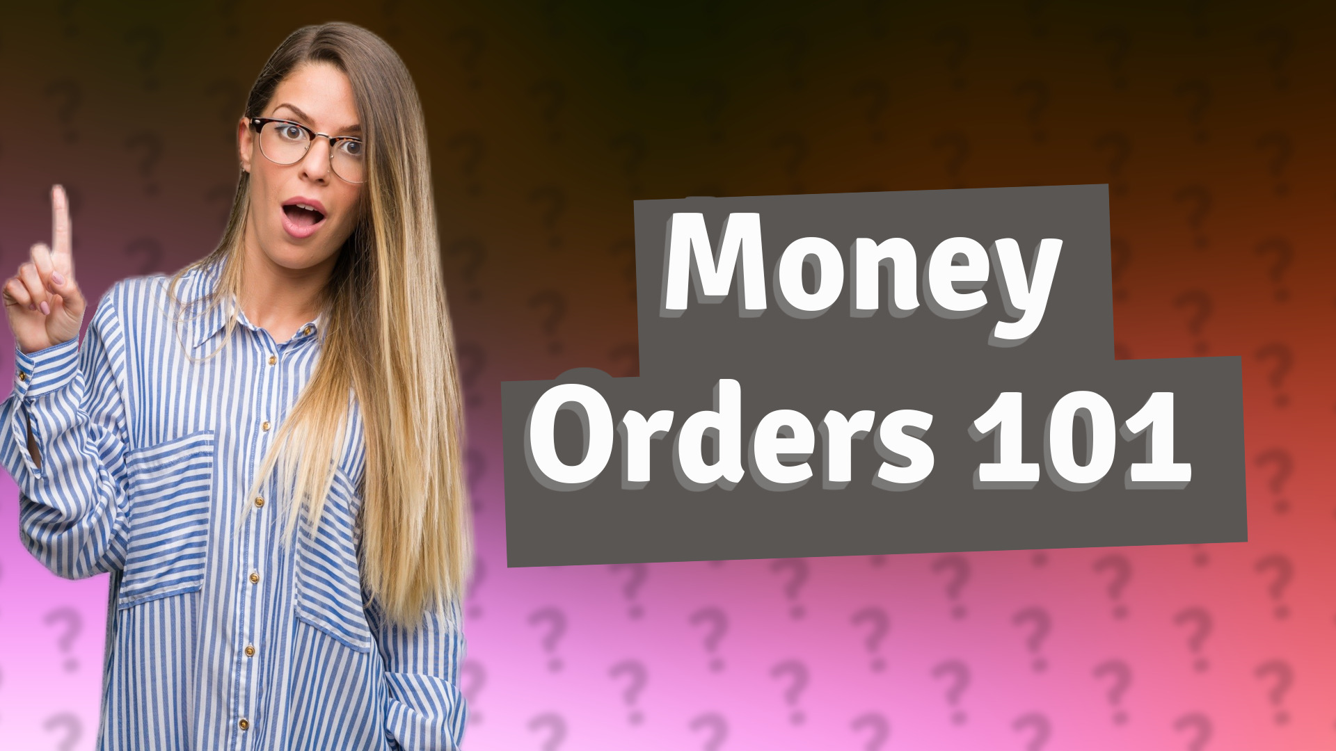 Money Orders 101