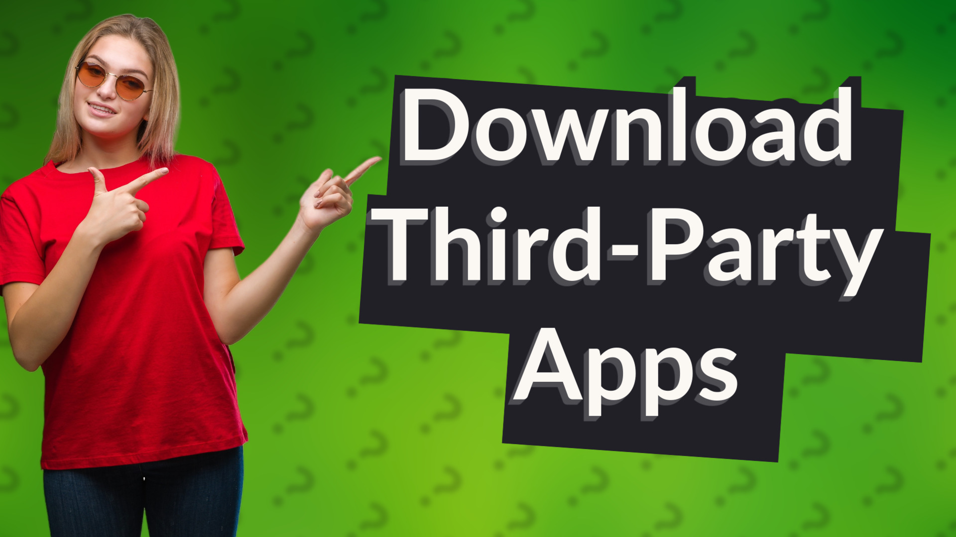 Download Third-Party Apps