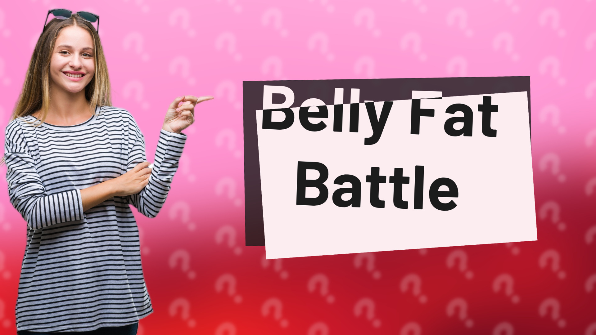 Belly Fat Battle