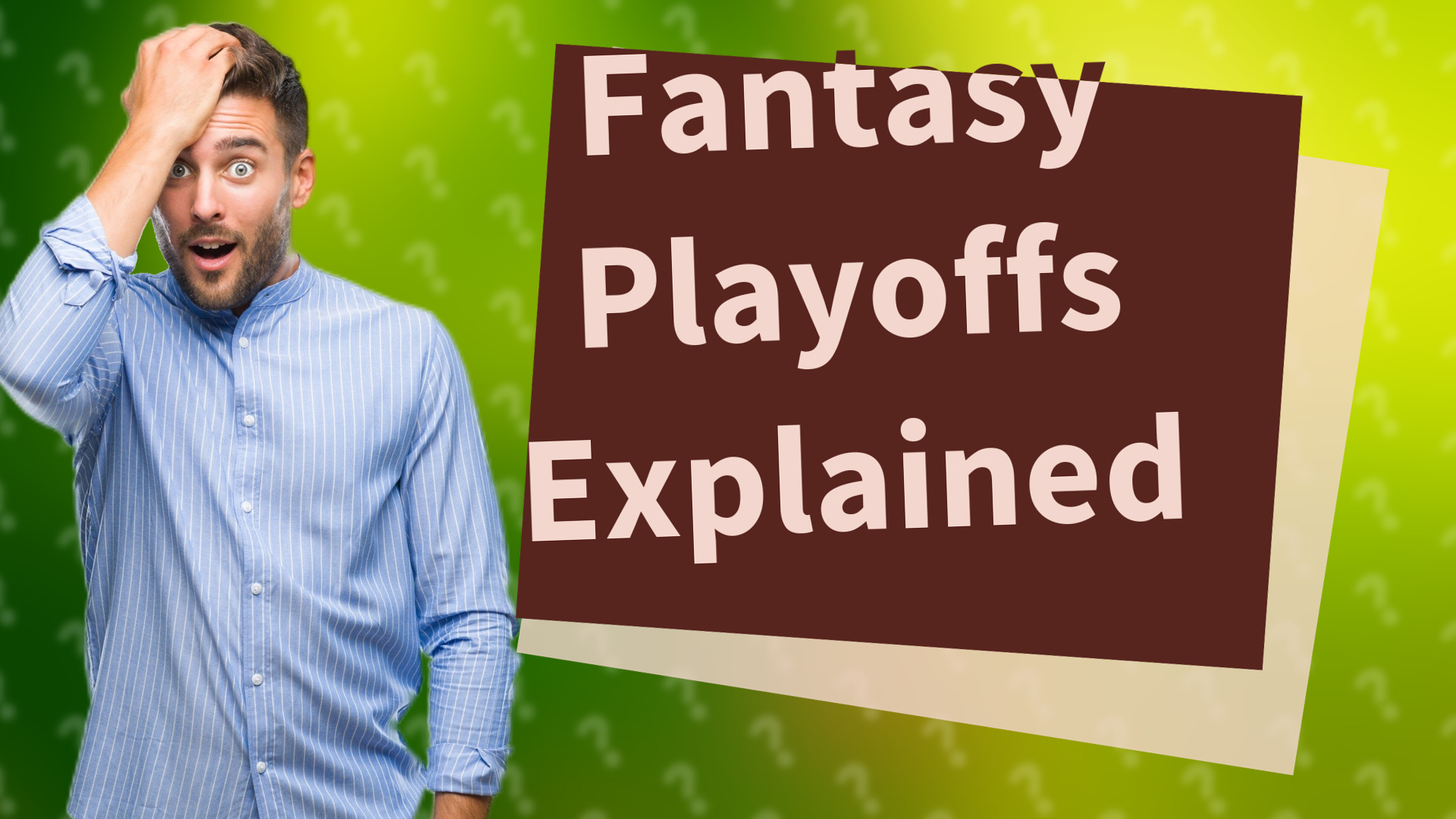 Fantasy Playoffs Explained