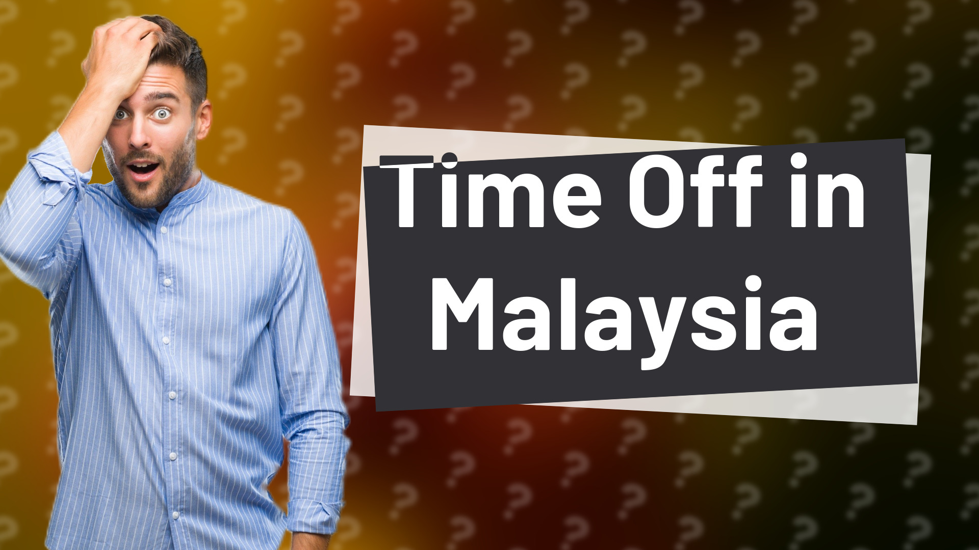 Time Off in Malaysia