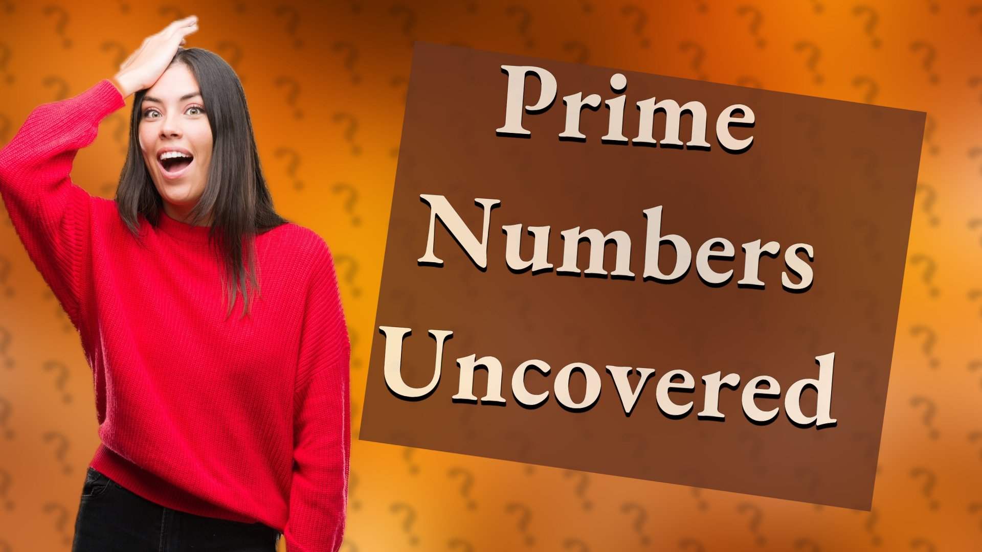 Prime Numbers Uncovered