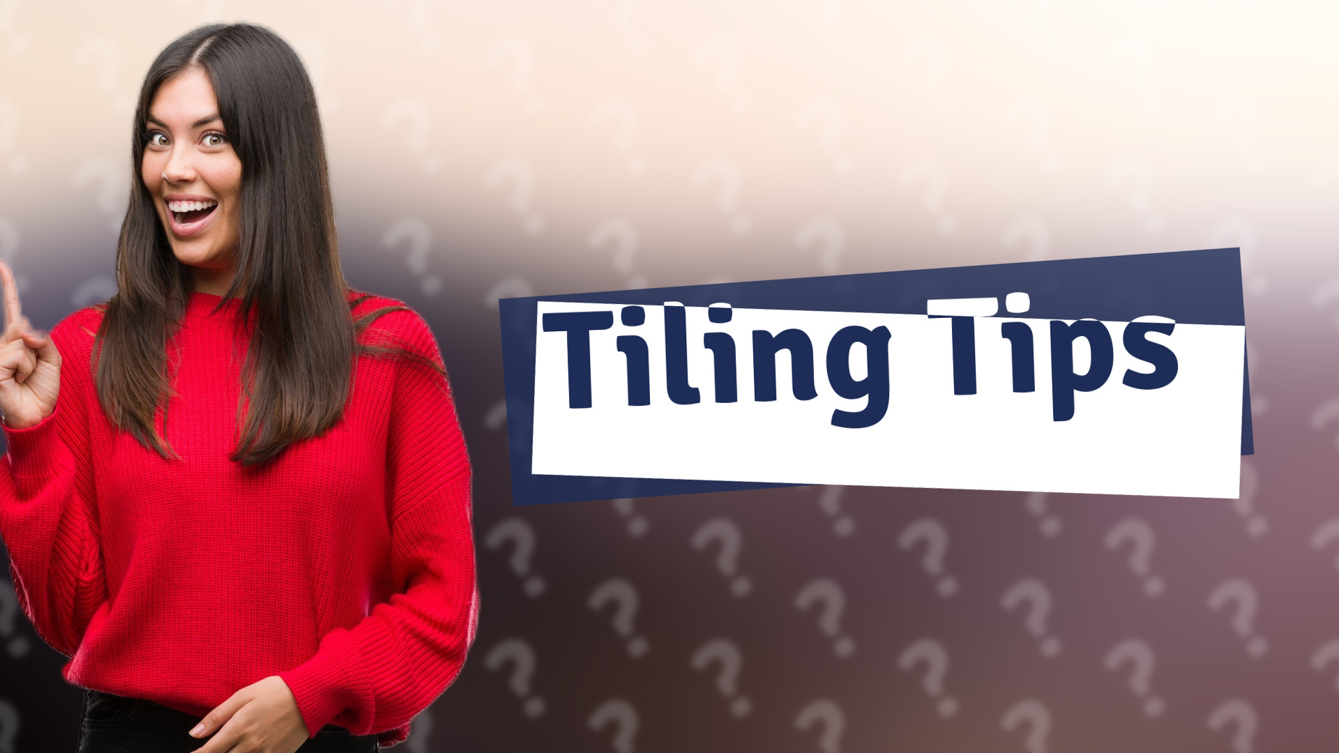Tiling Tips
