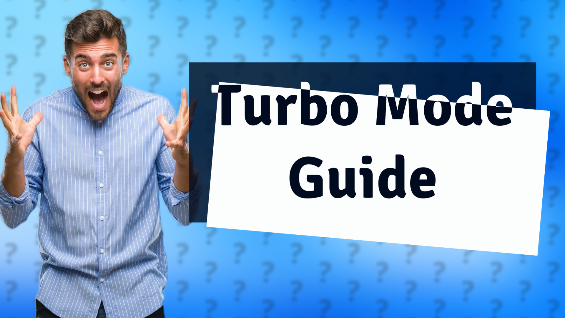Turbo Mode Guide