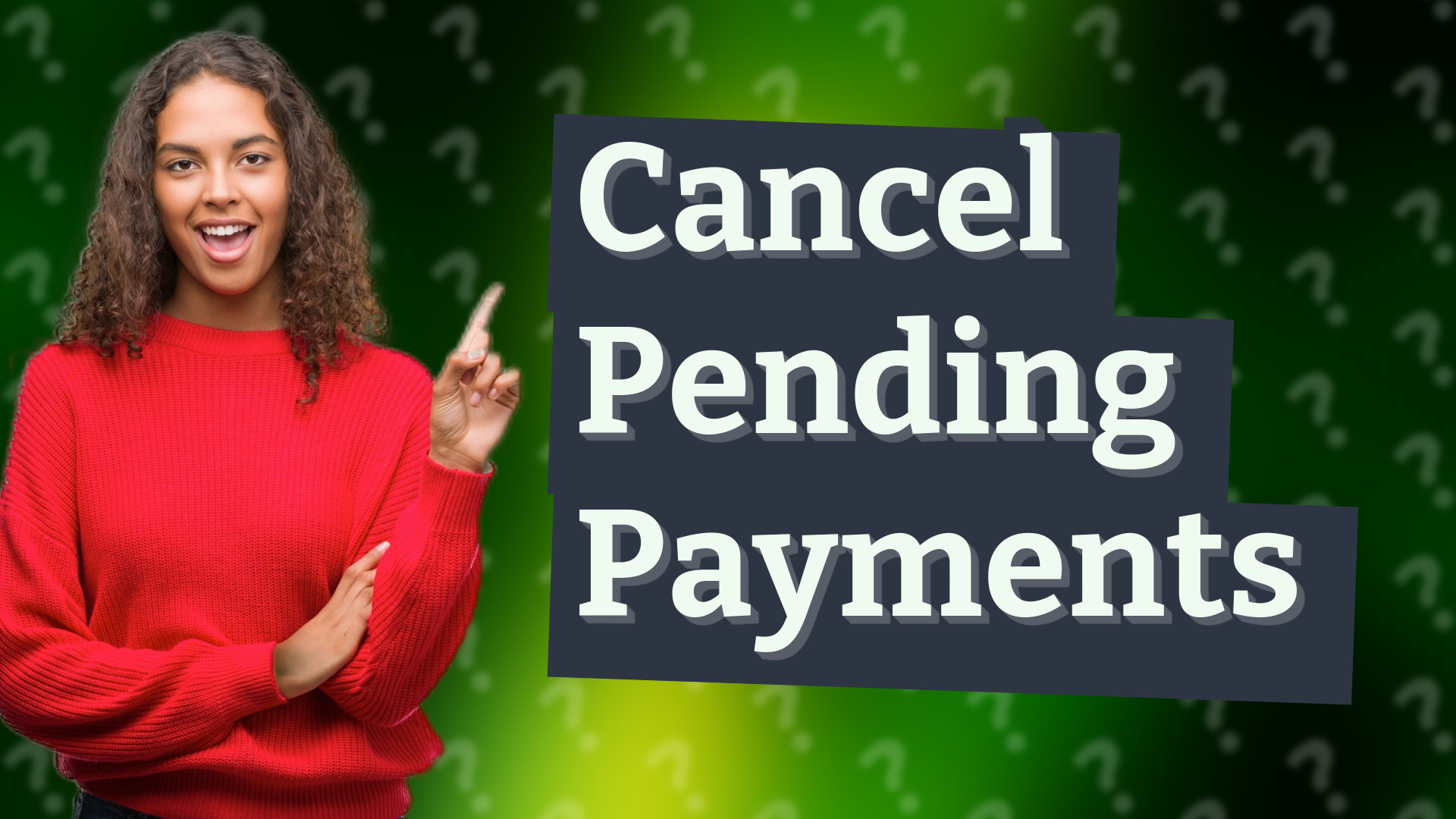 Cancel Pending Payments