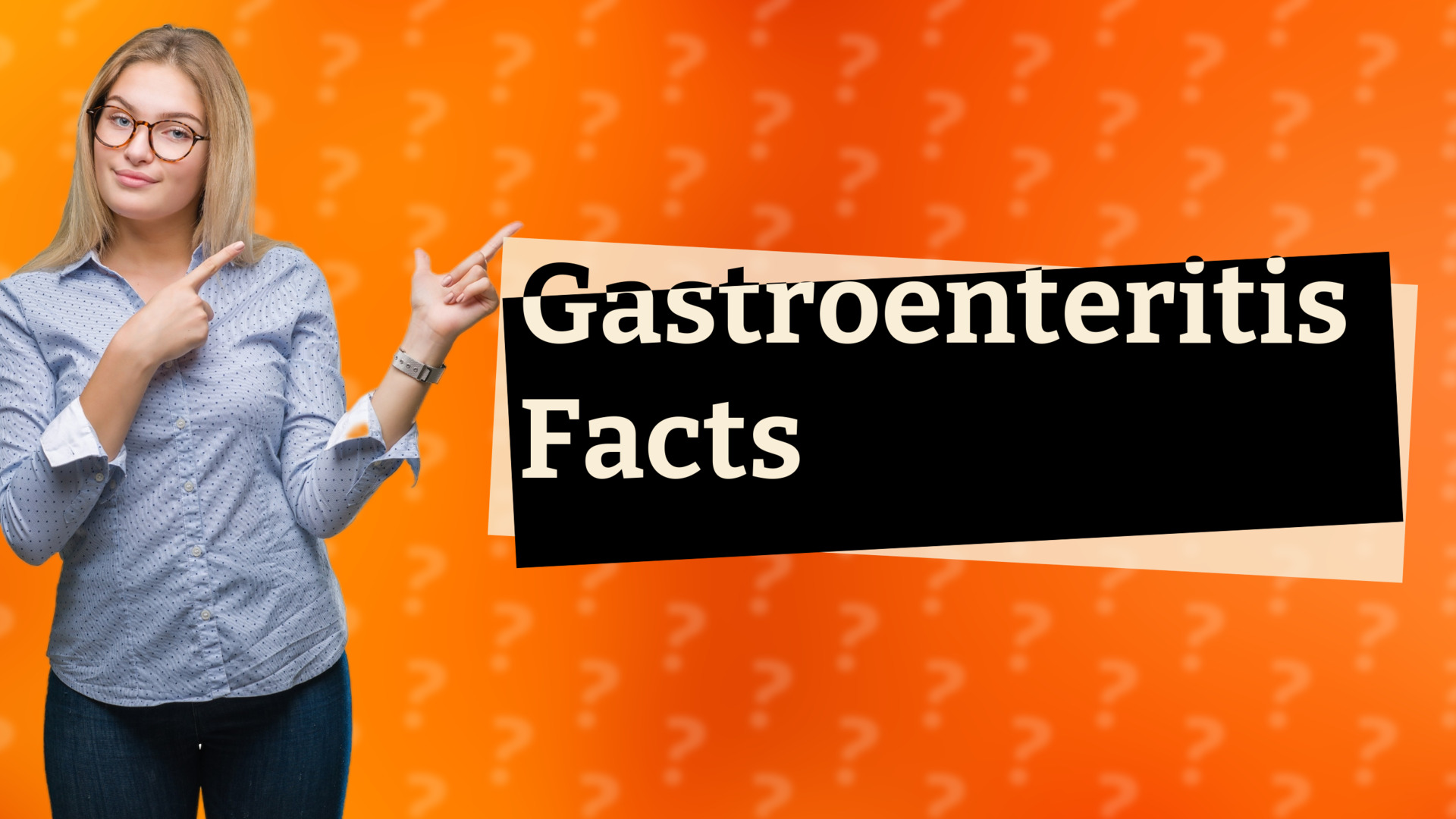 Gastroenteritis Facts