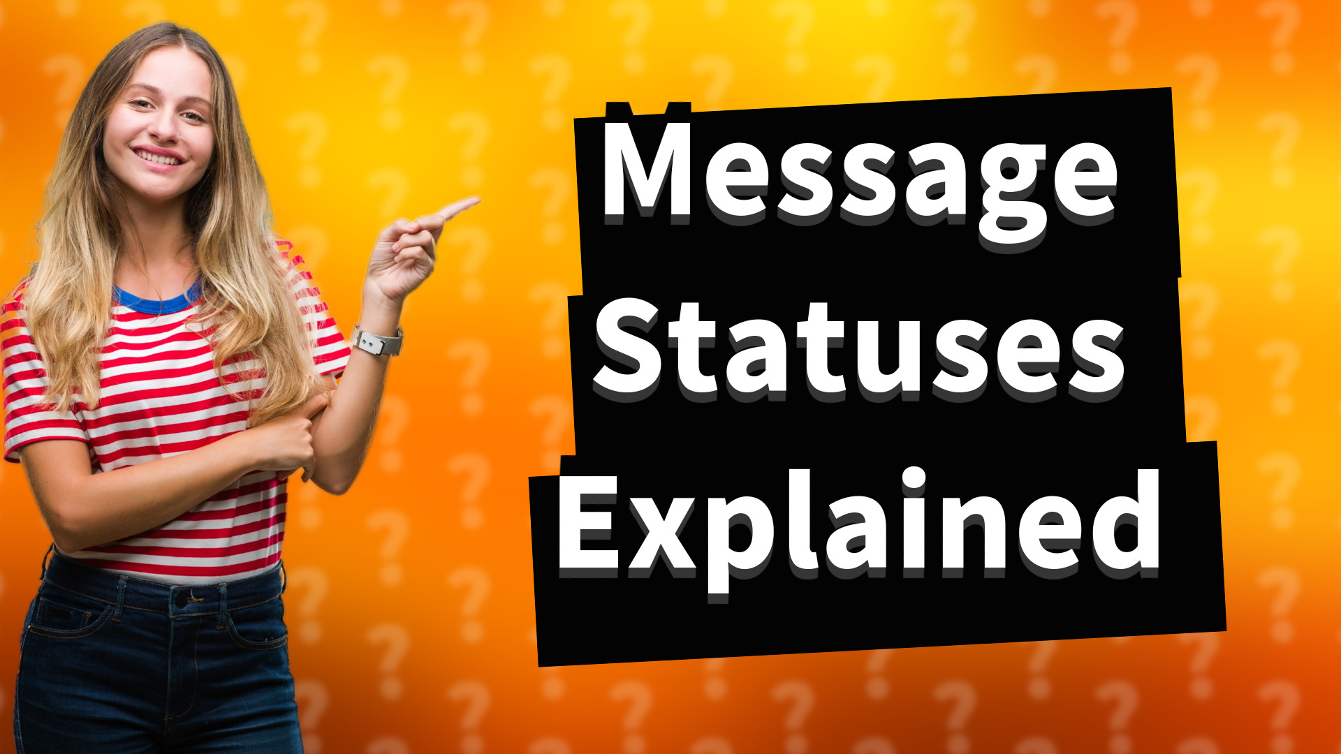 Message Statuses Explained
