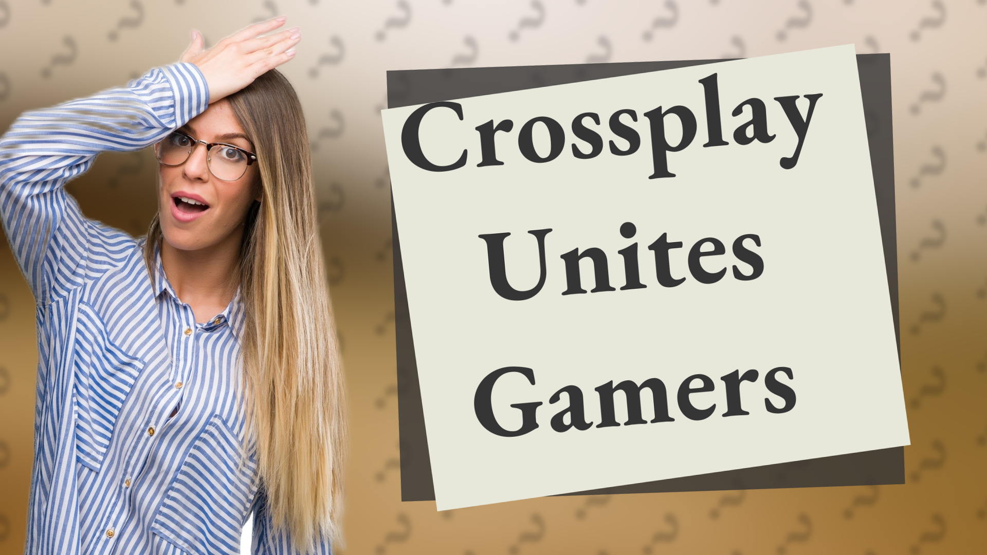 Crossplay Unites Gamers