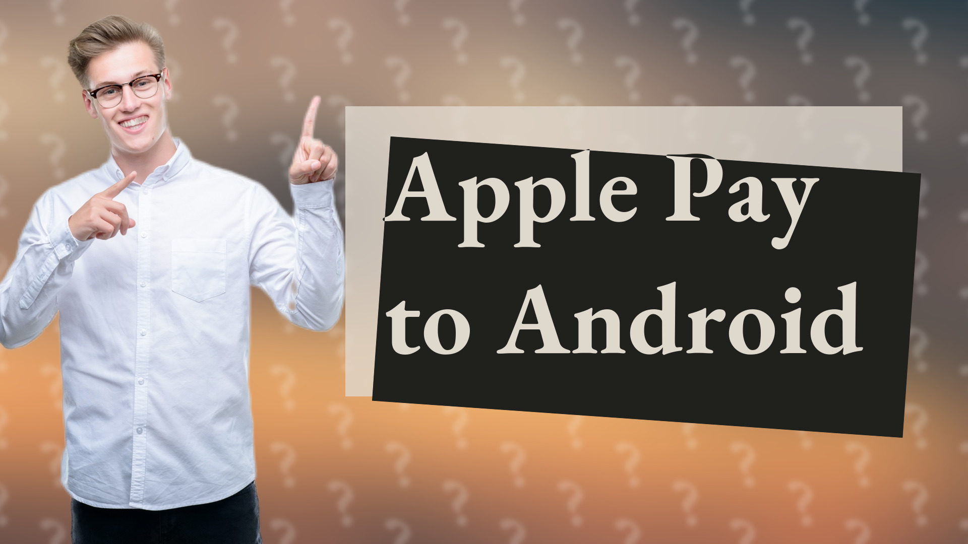 Apple Pay to Android