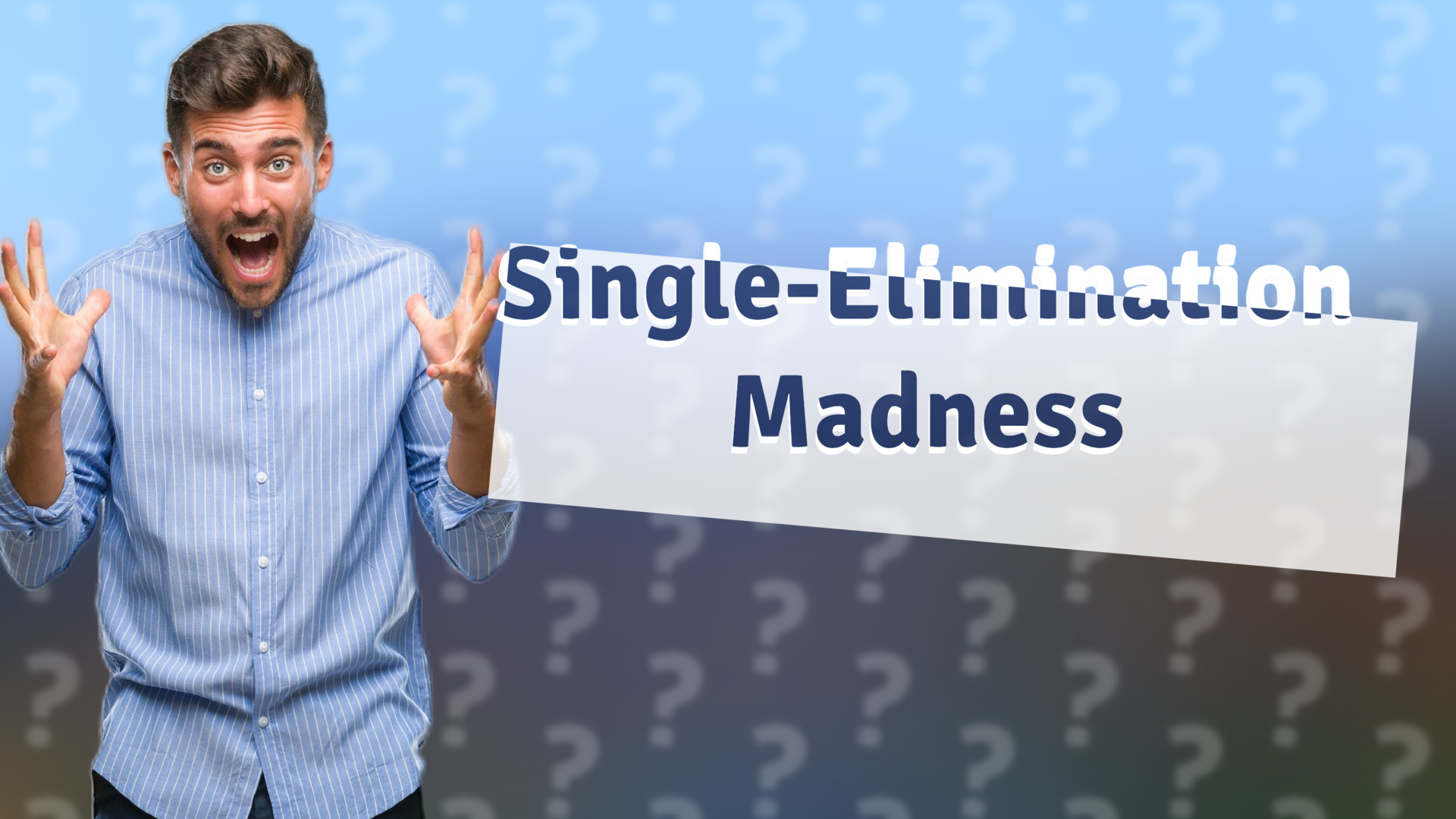 Single-Elimination Madness