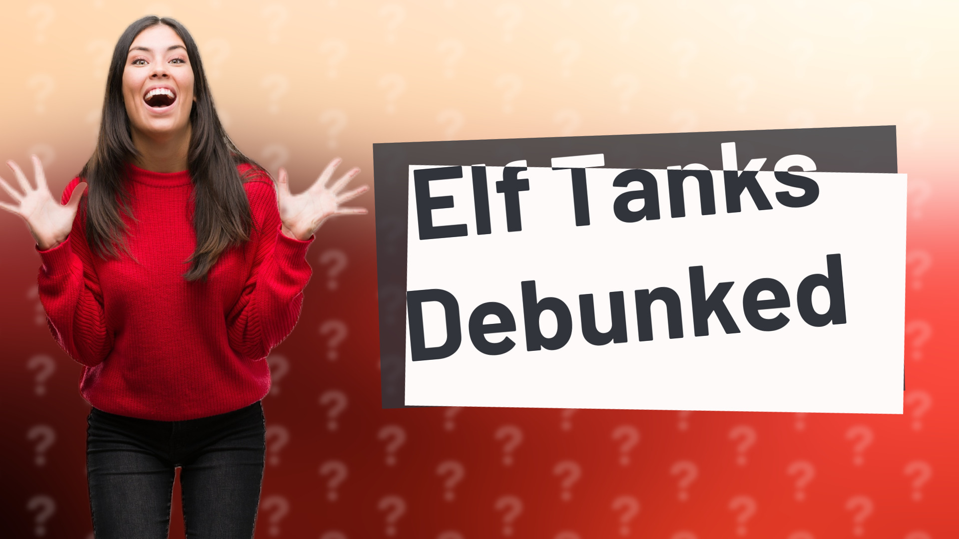 Elf Tanks Debunked